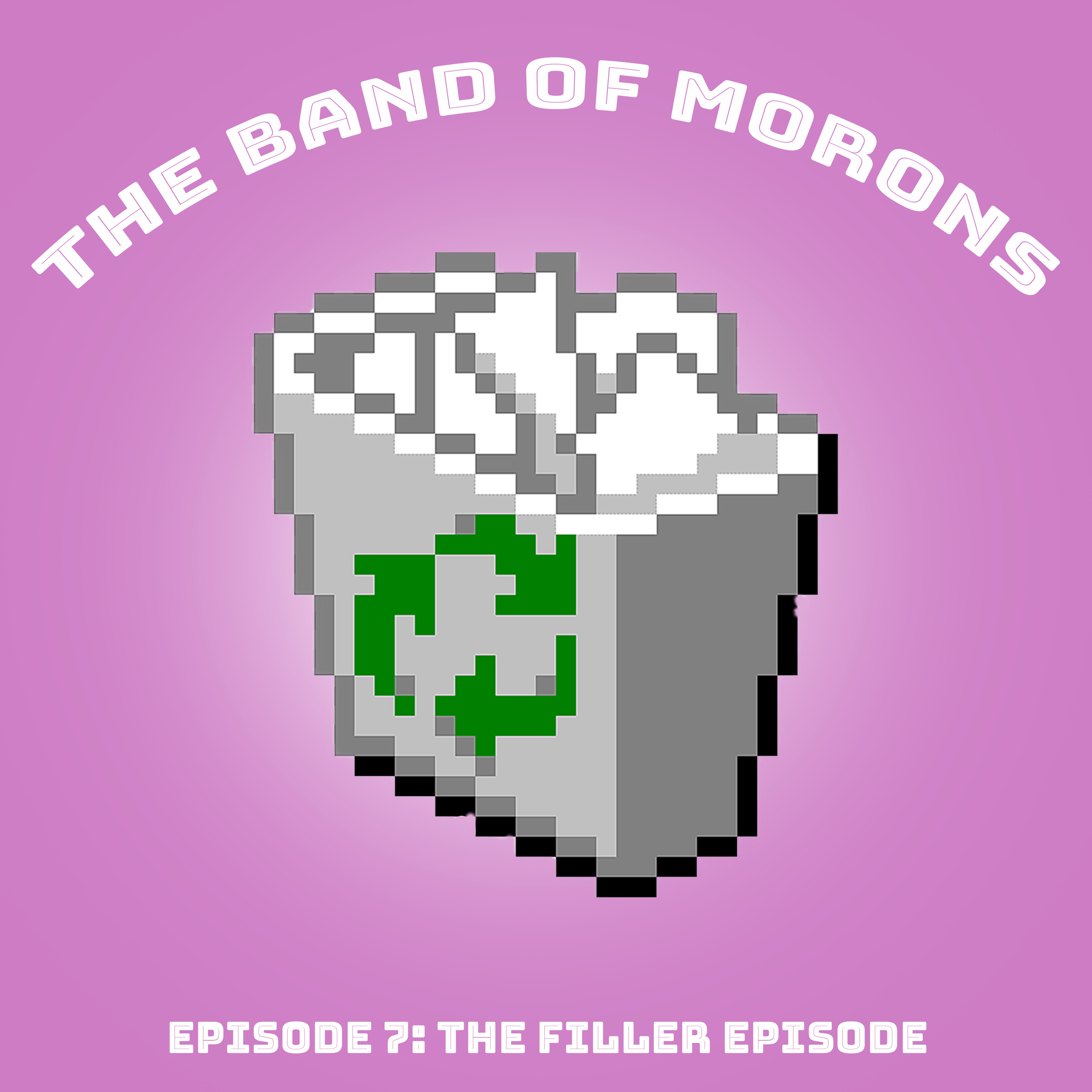 The Band of Morons Podcast
