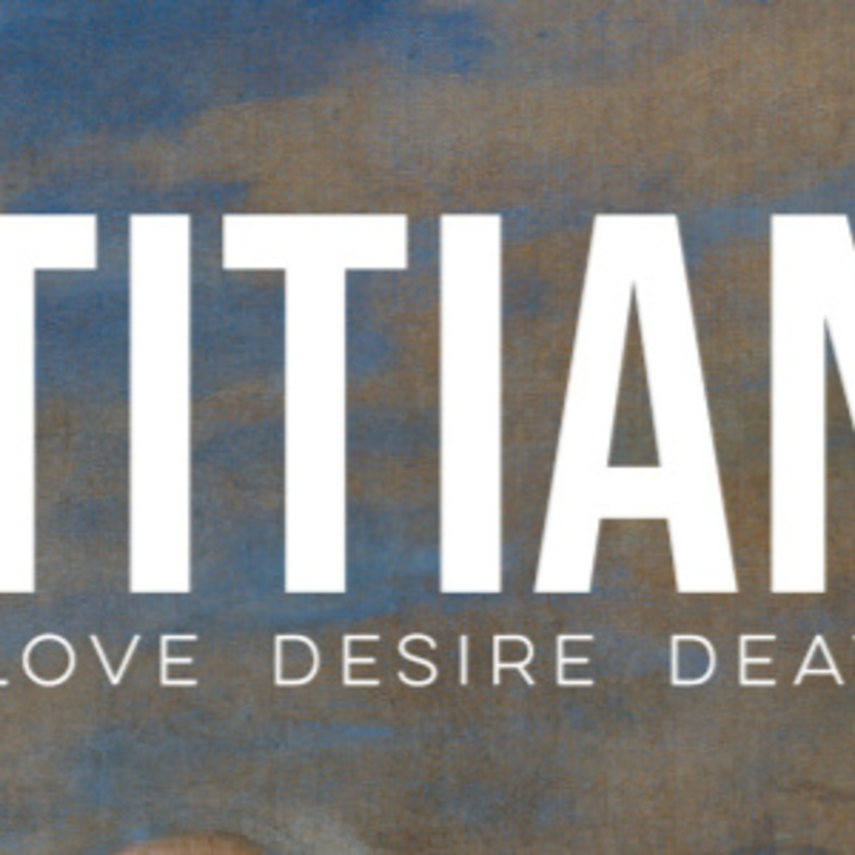 Titian: Love, Desire, Death episode artwork