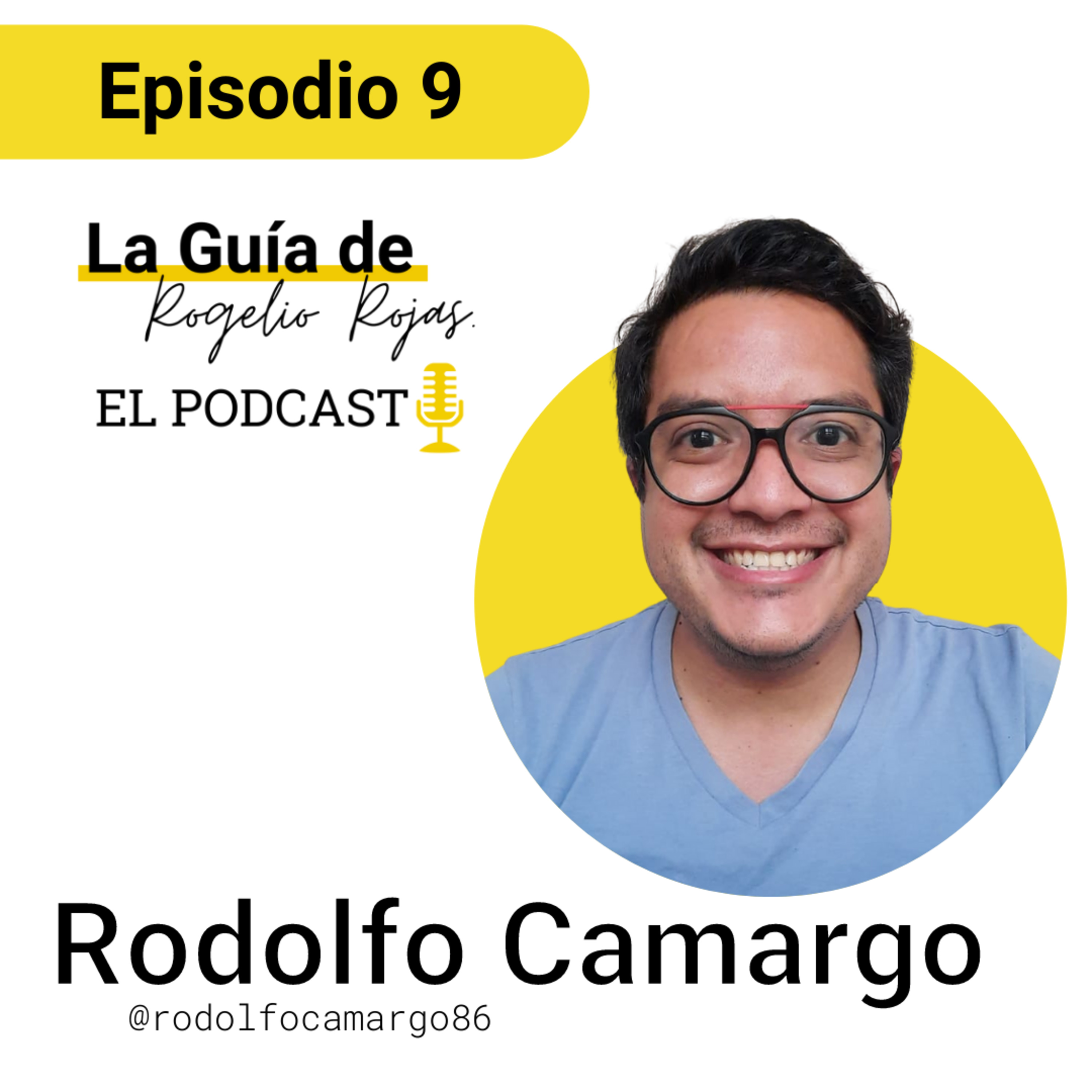El Podcast de Rogelio Rojas