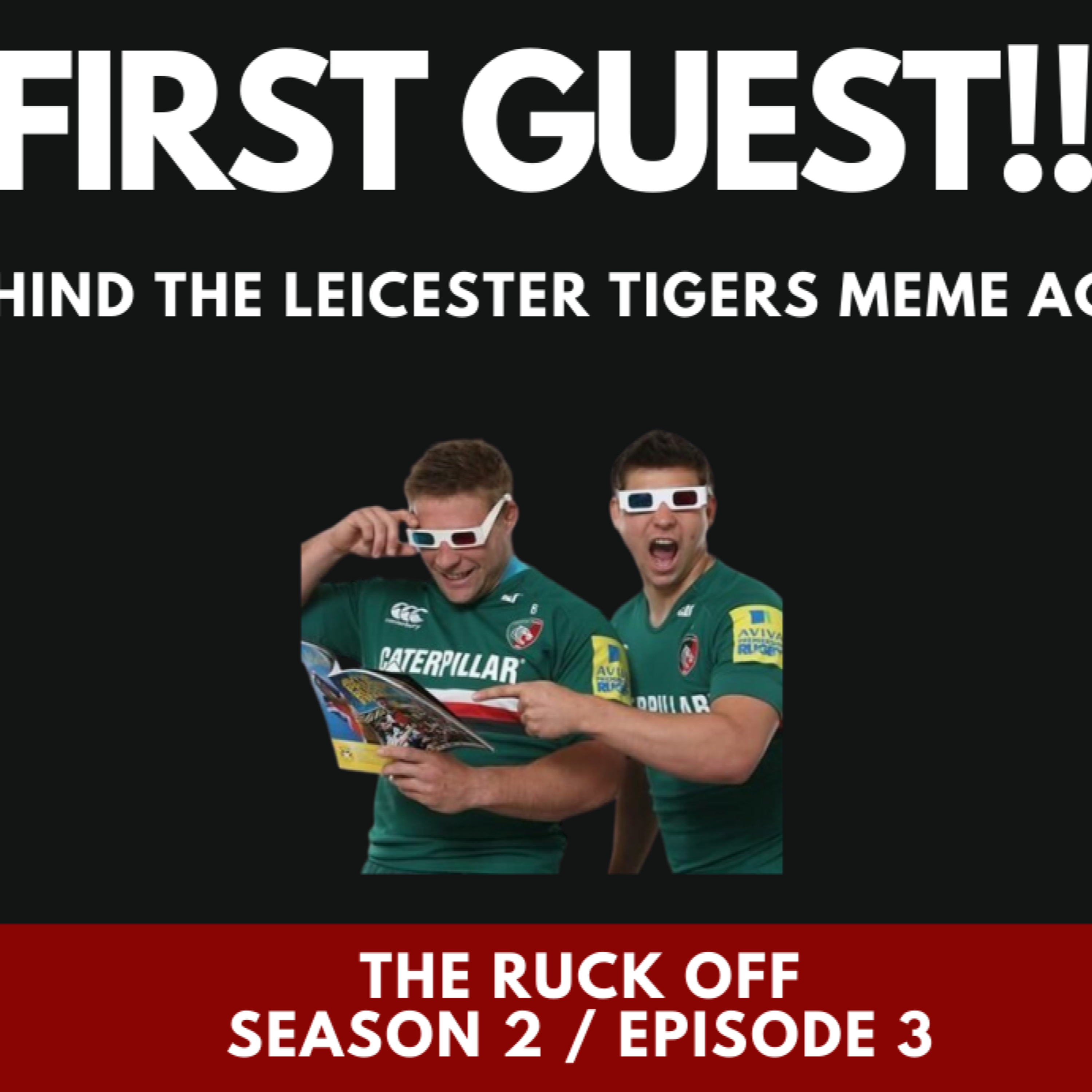 First Guest! - The Ruck Off #S2E3