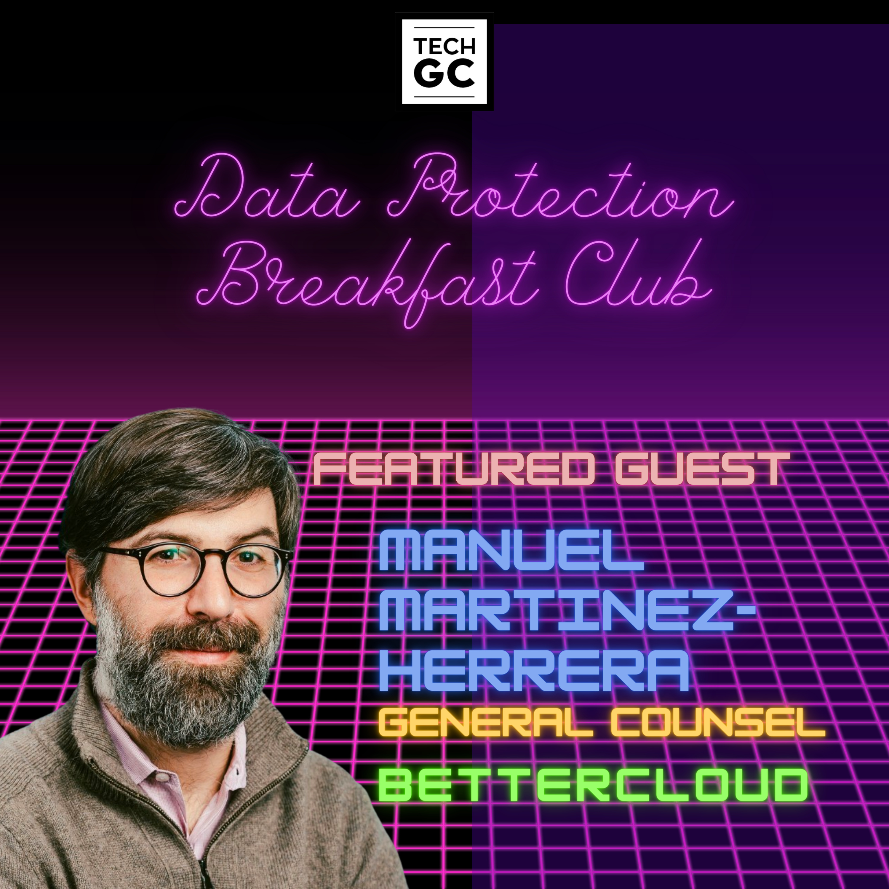 "Oh no, I'm breaking the law..." w/ Manuel Martinez-Herrera, GC @ BetterCloud episode artwork