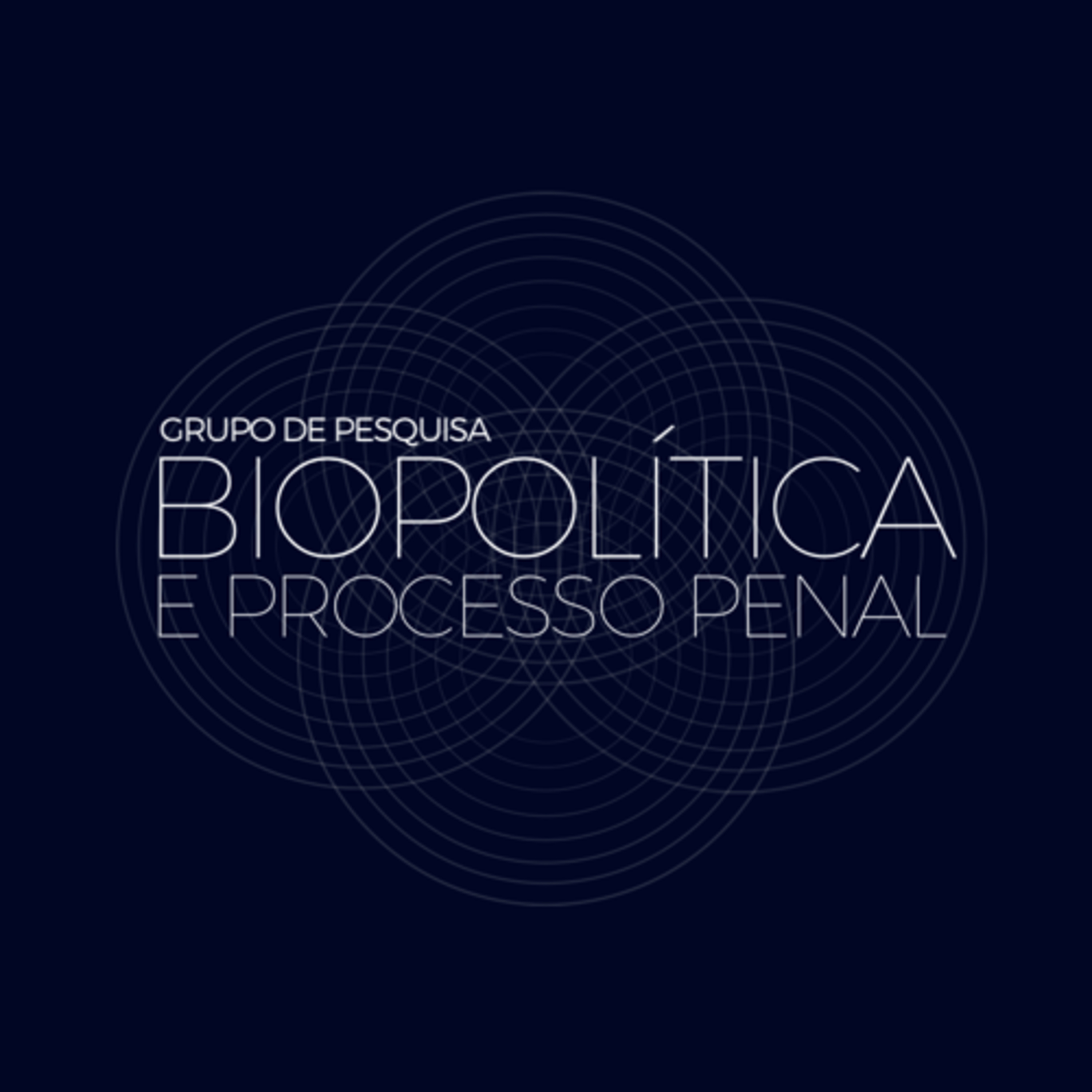 Biopolítica e Processo Penal