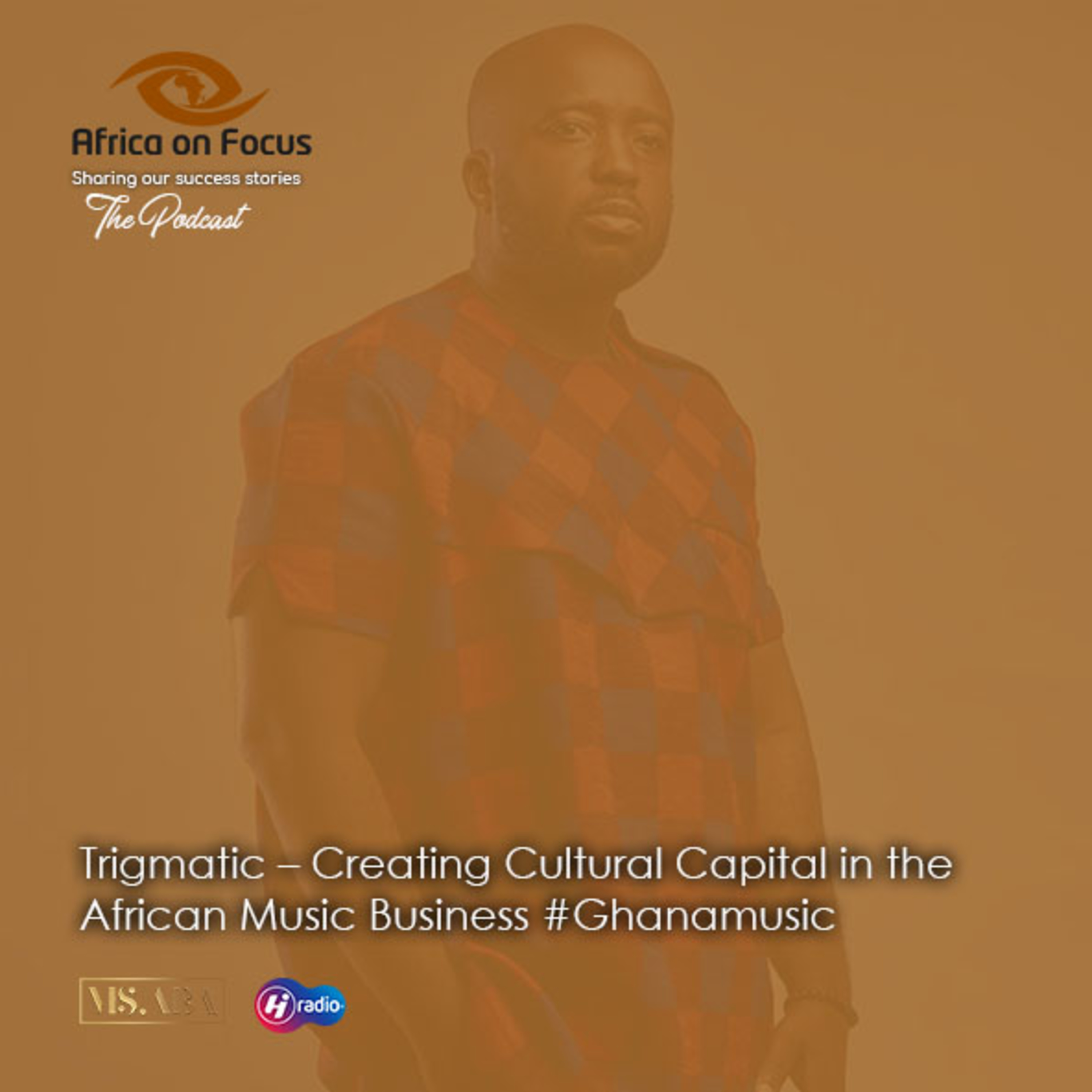 Trigmatic – Creating Cultural Capital in the African Music Business #Ghanamusic