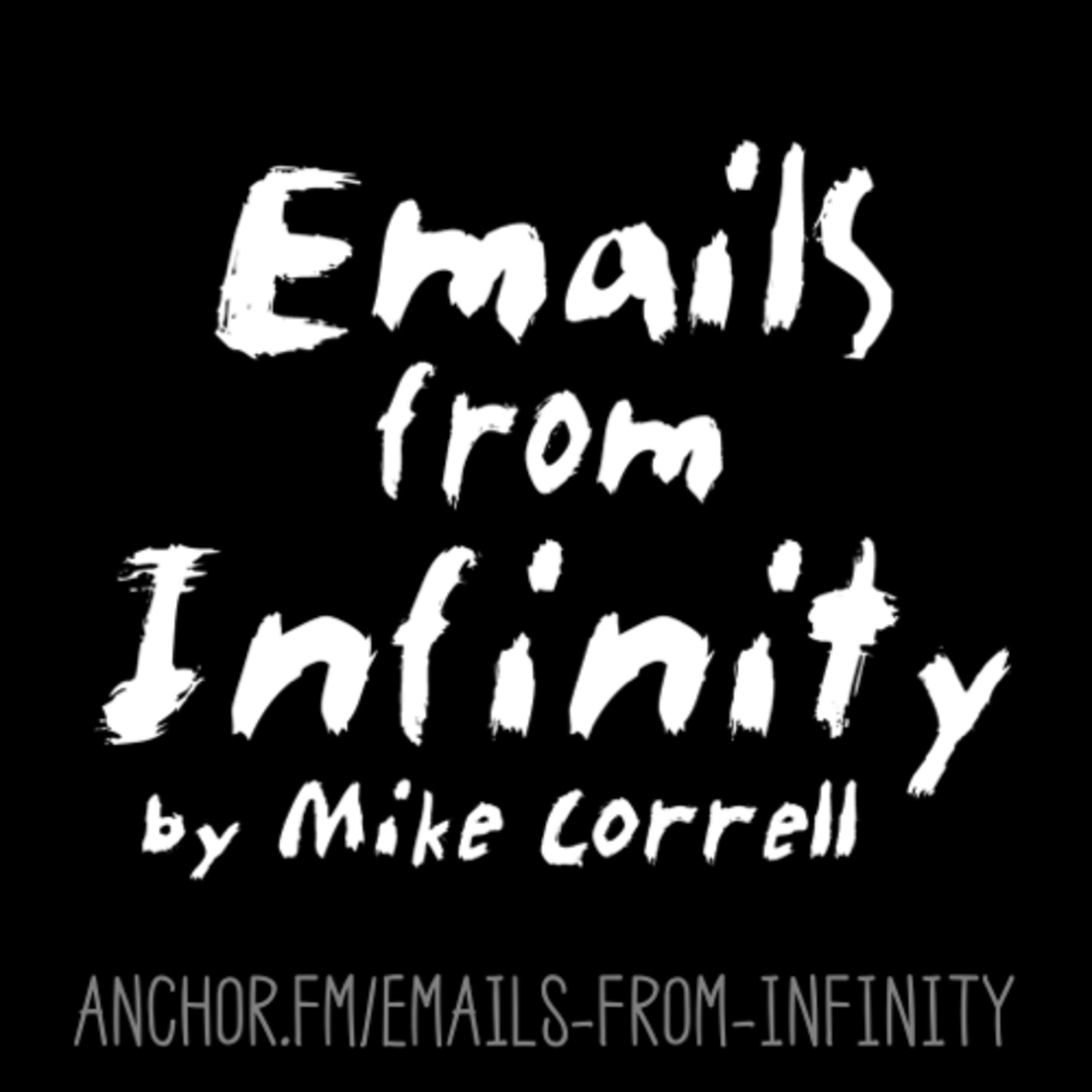Emails from Infinity