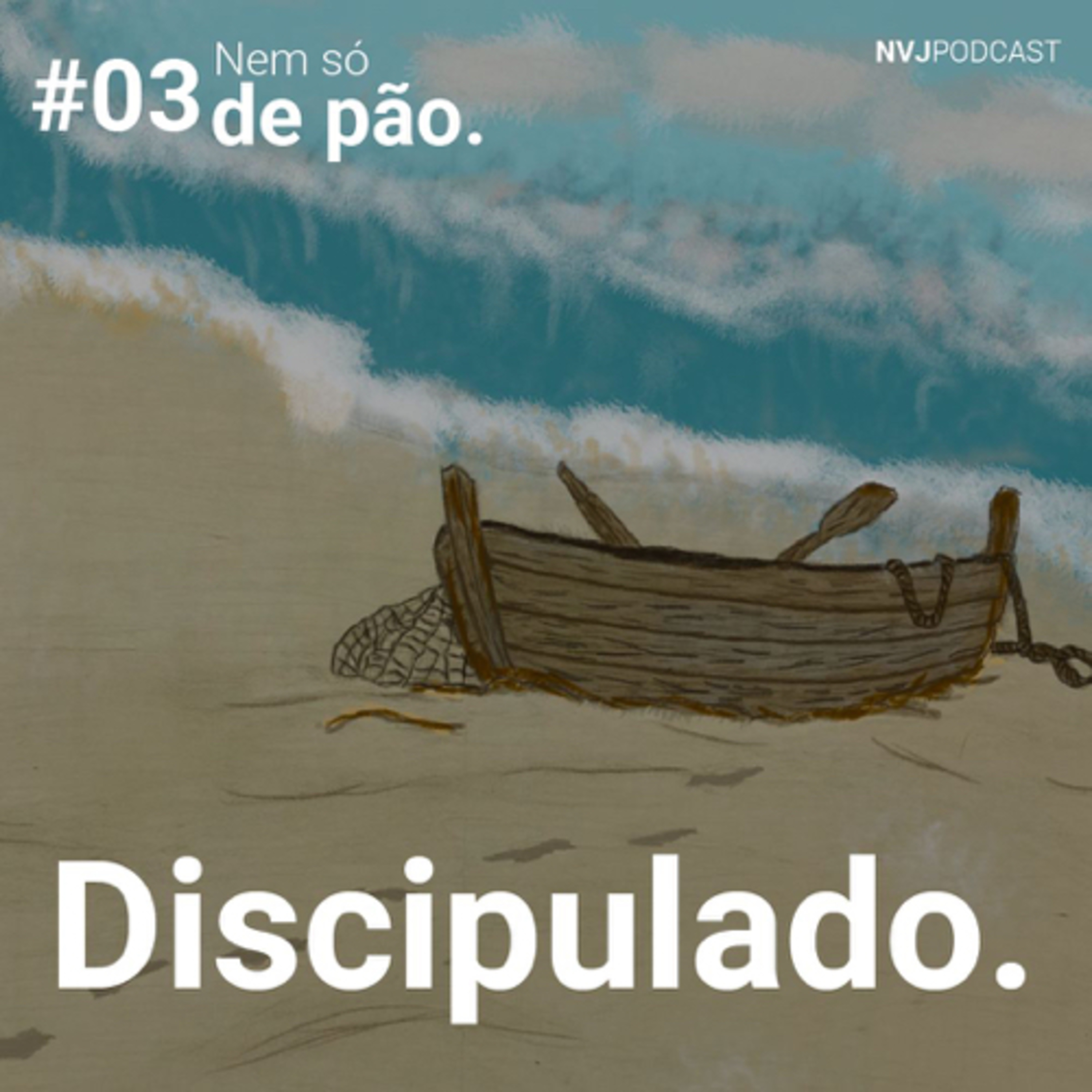 #03 - Discipulado  episode artwork