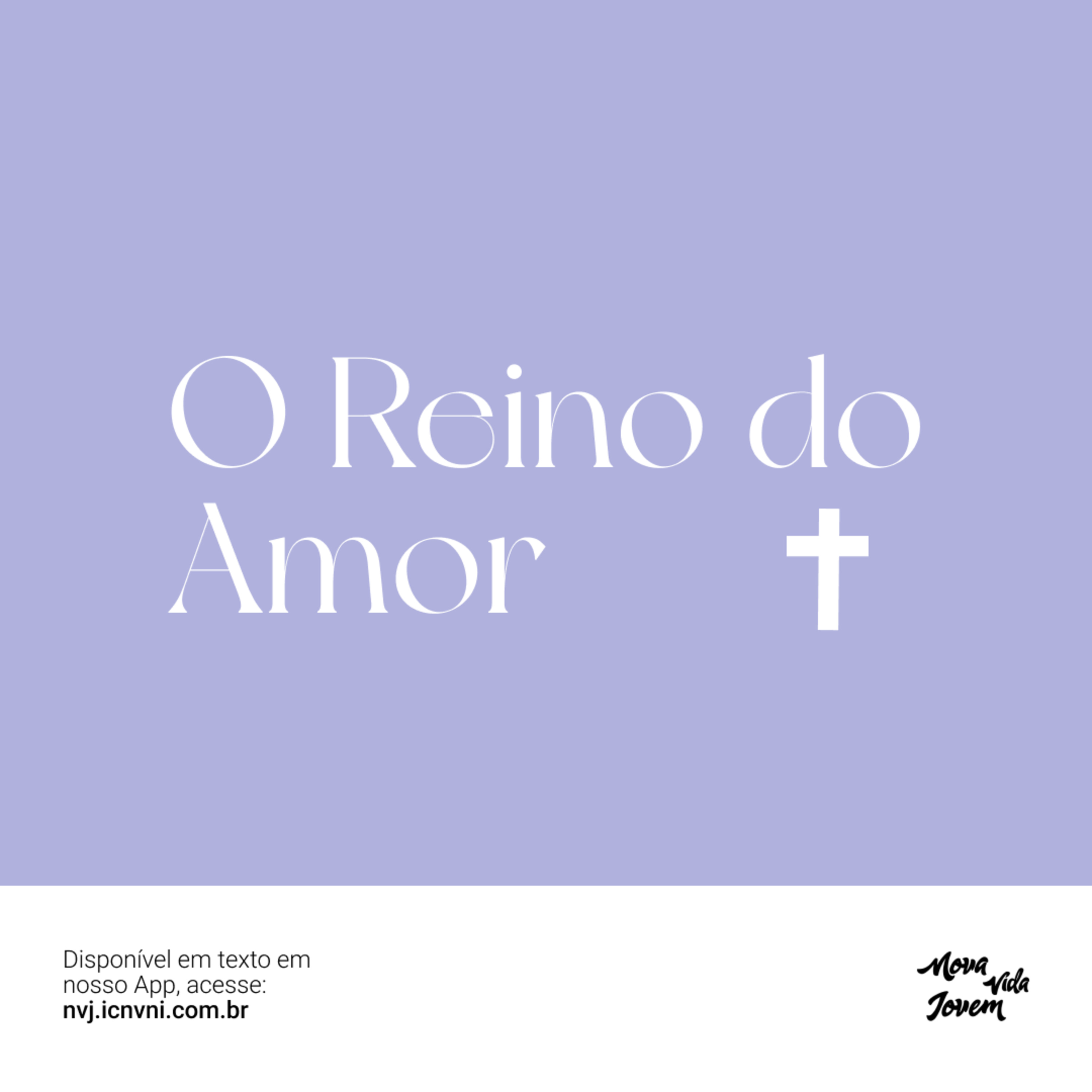 Devocional - O Reino do Amor Devocional - O Reino do Amor