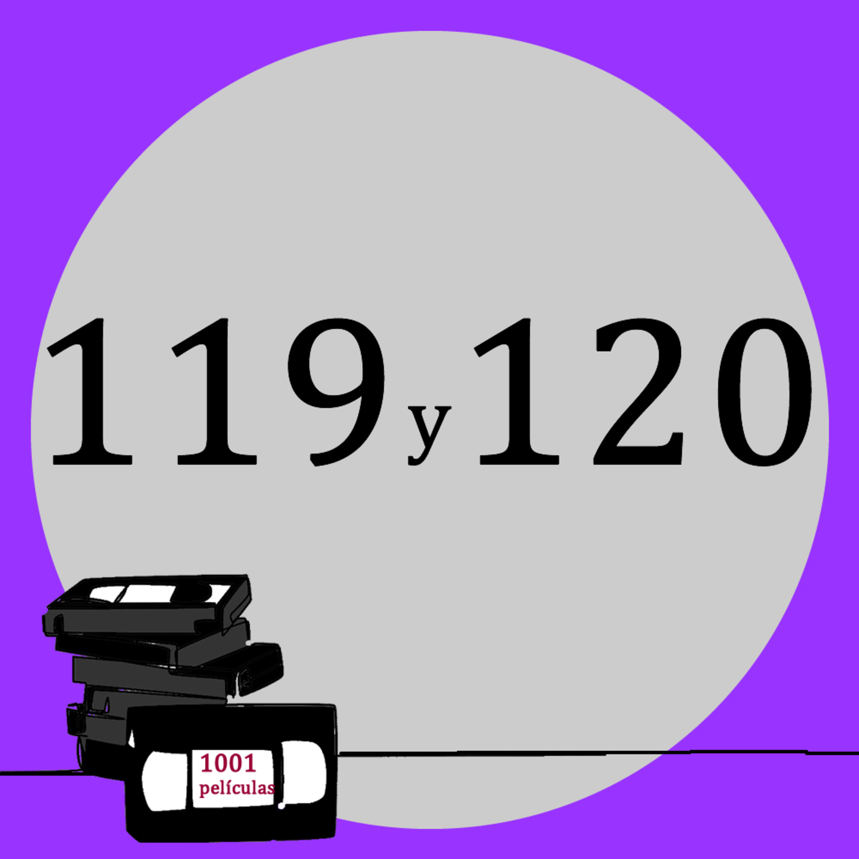 Películas N° 119 y 120 episode artwork