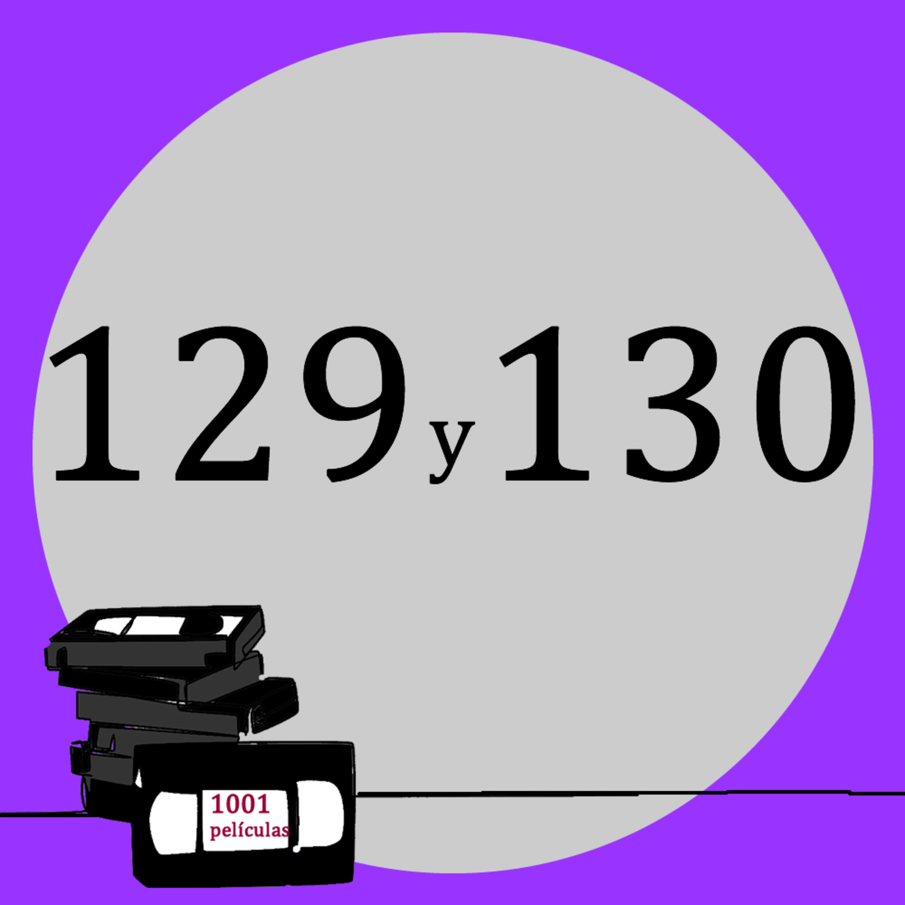 Películas Nº 129 y 130 episode artwork