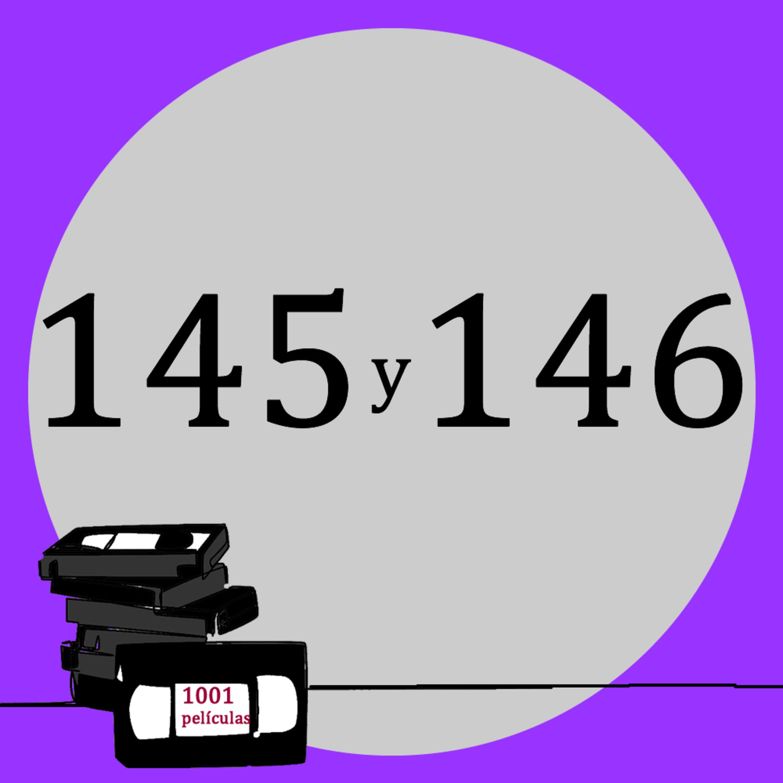 Películas N° 145 y 146 episode artwork