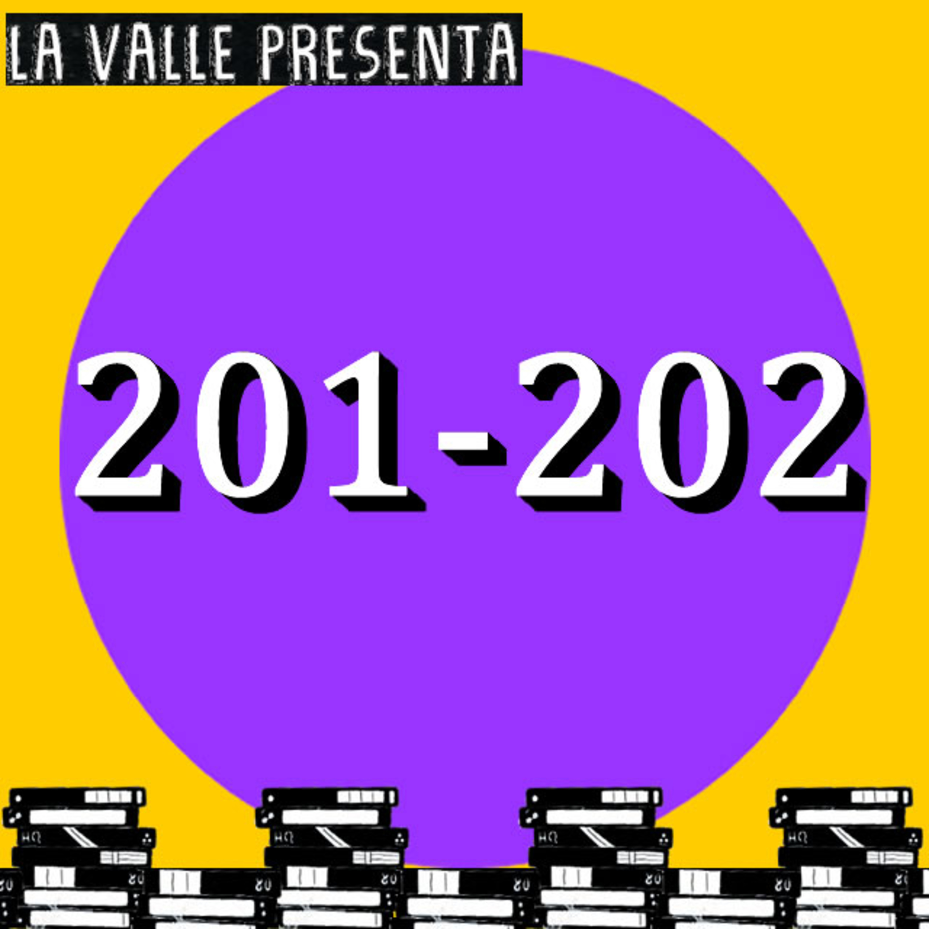 Películas N° 201 y 202 episode artwork