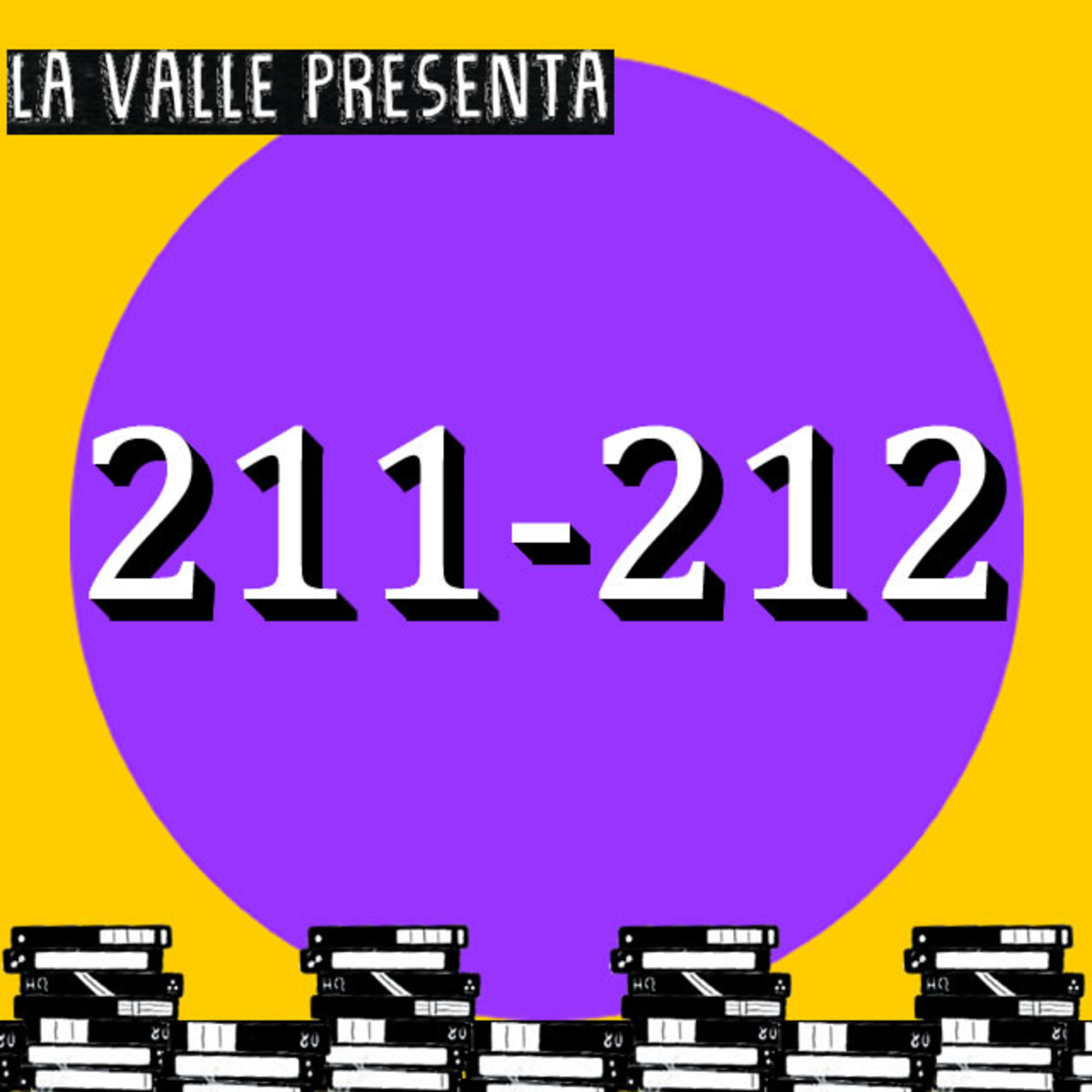 Películas N° 211 y 212 episode artwork
