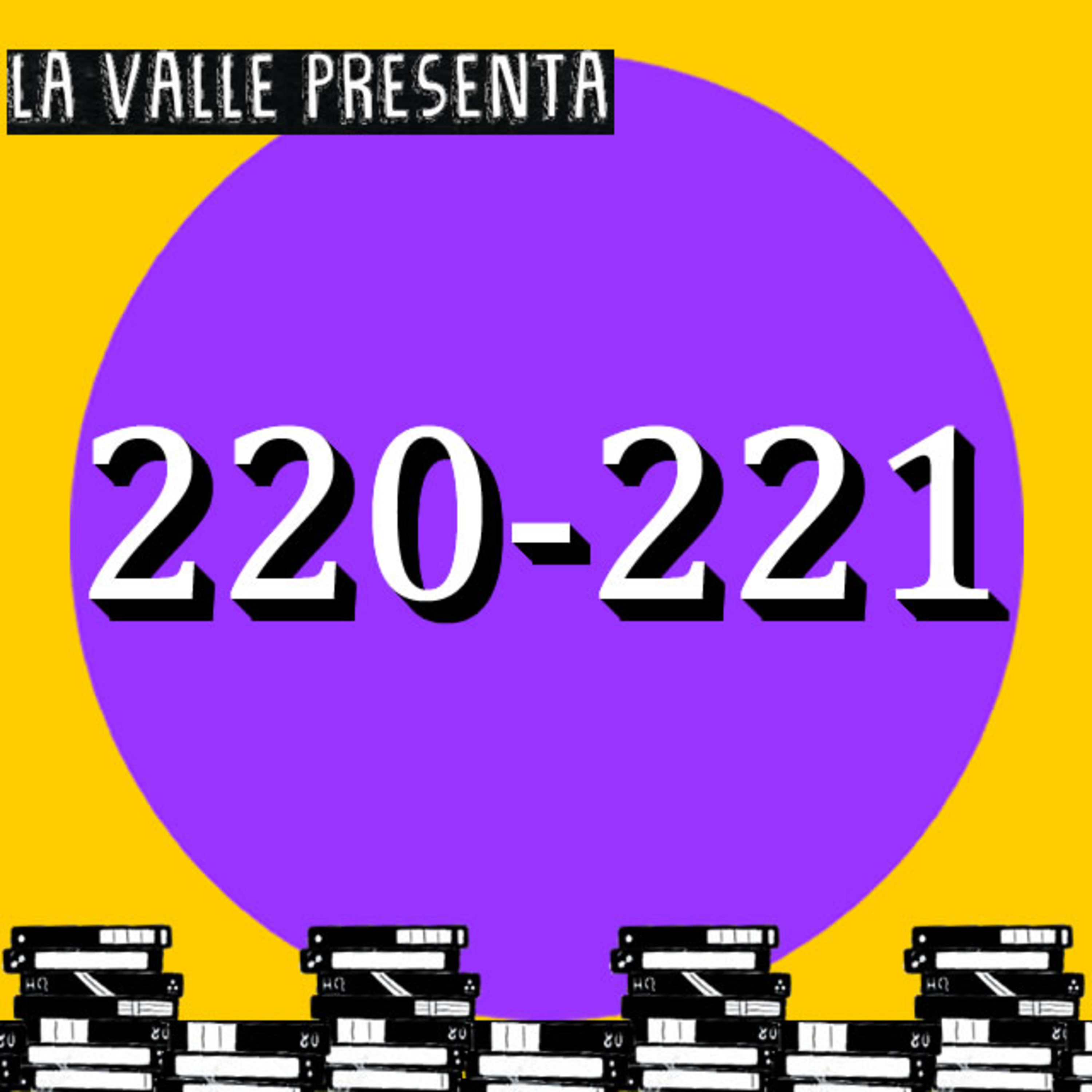 Películas N° 220 y 221 episode artwork