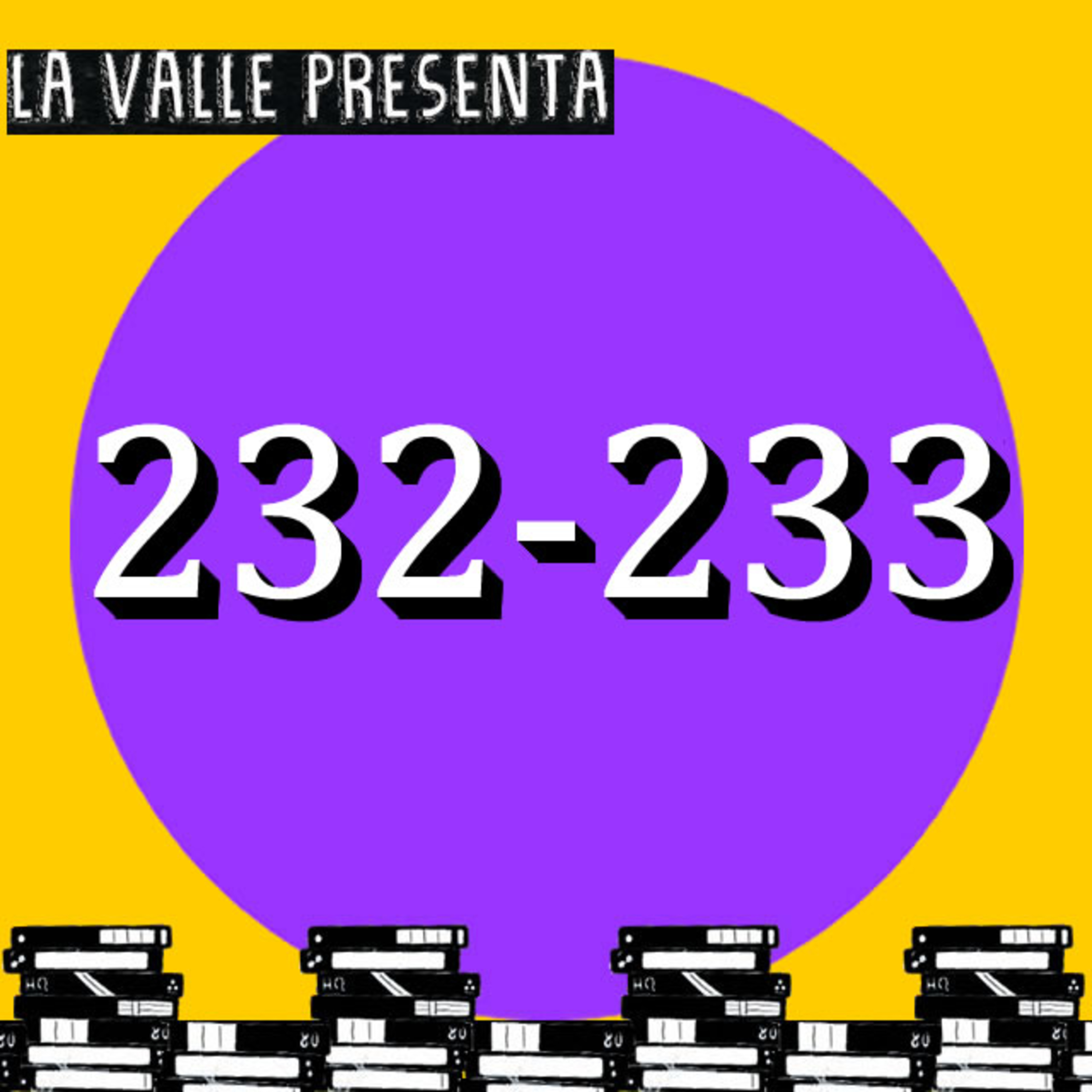 Películas N° 232 y 233 episode artwork