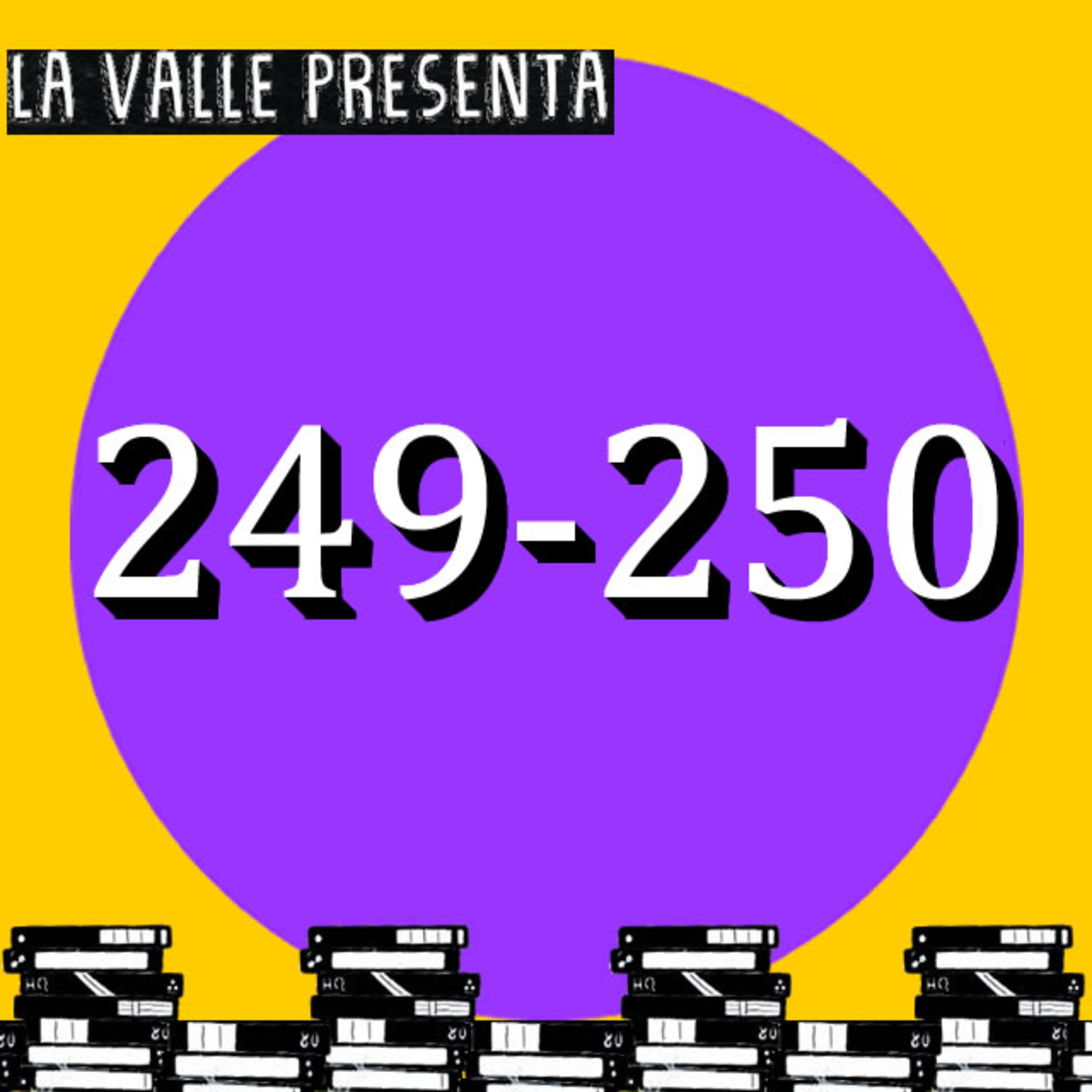 Películas N° 249 y 250 episode artwork