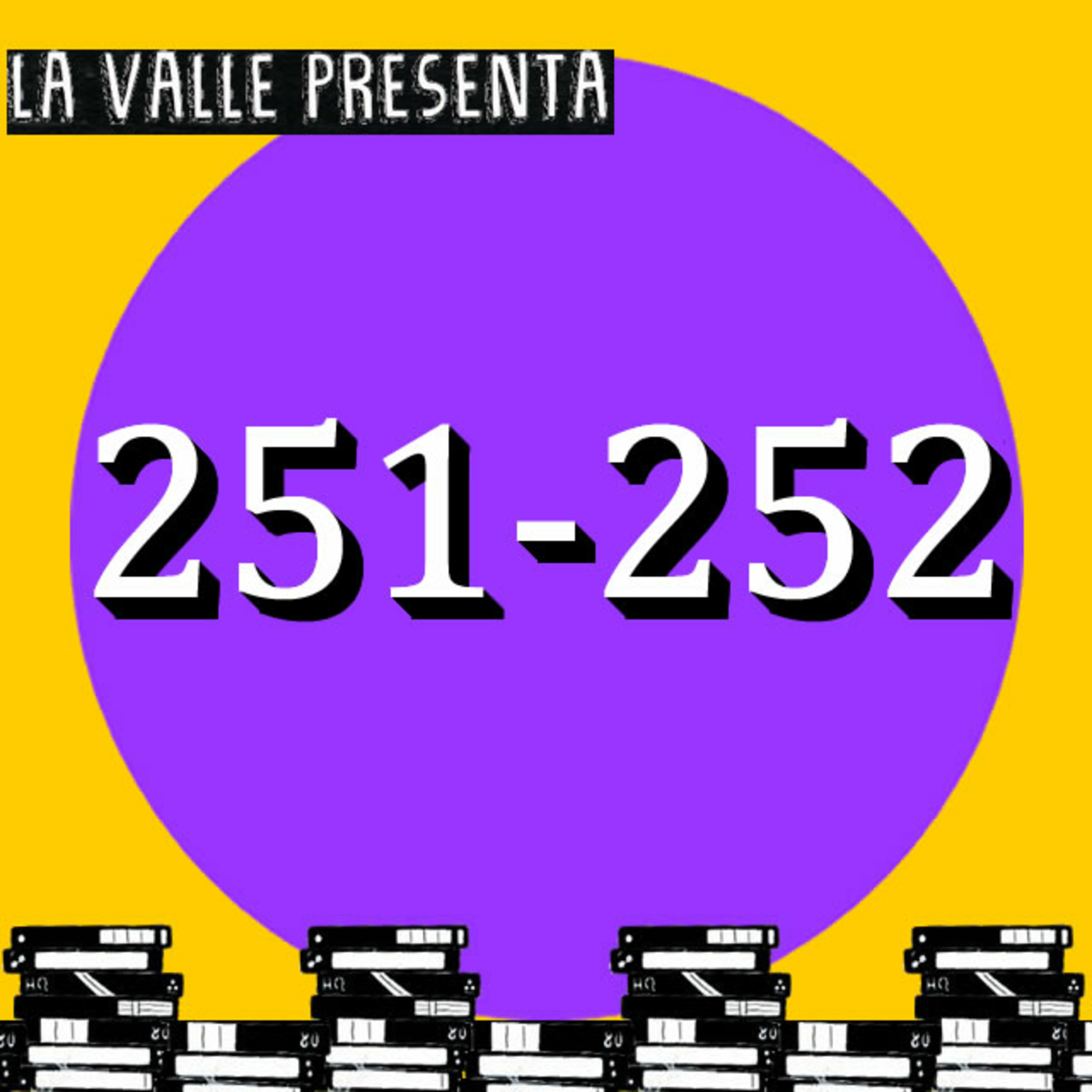 Películas N° 251 y 252 episode artwork