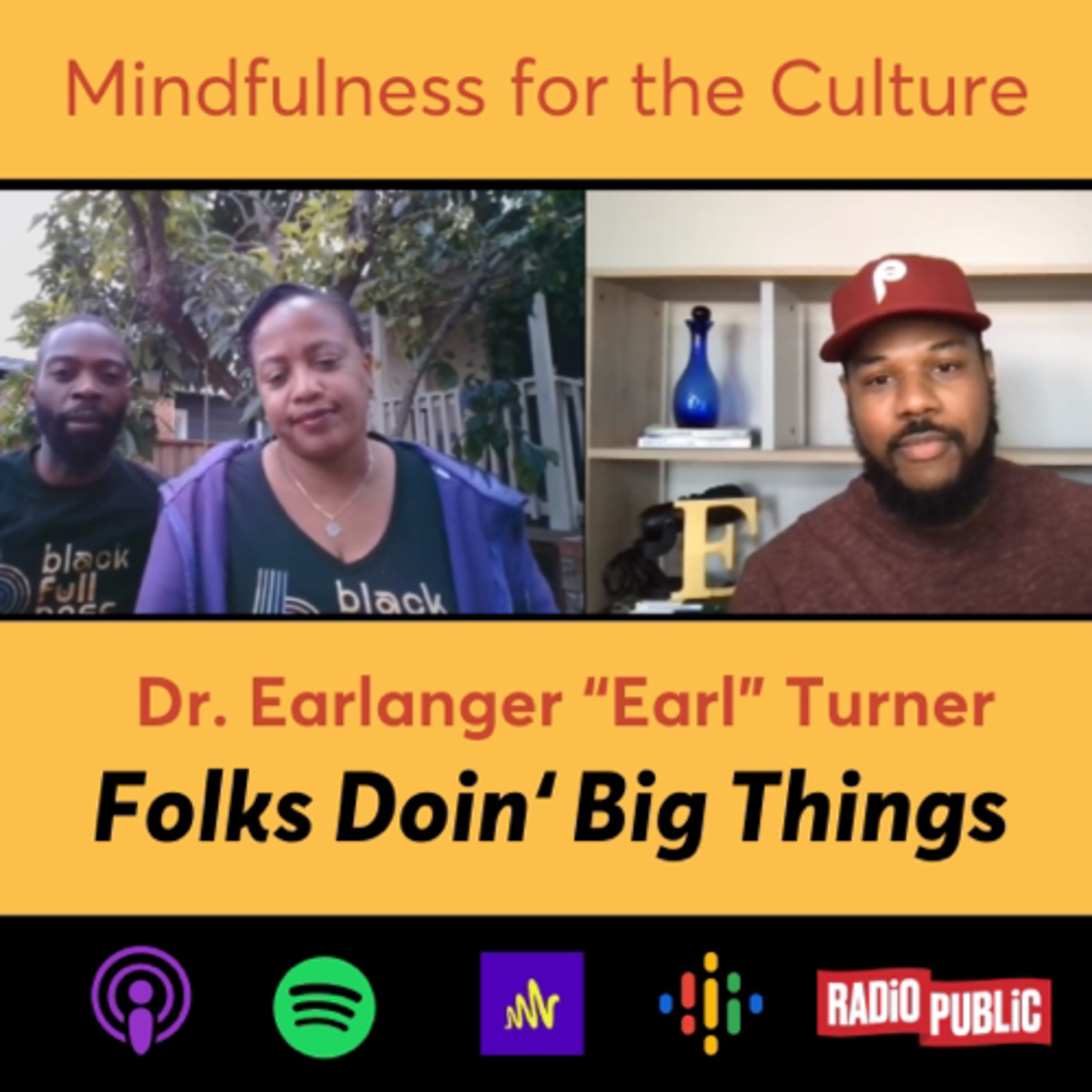 Folks Doin Big Things w/Dr. Earlanger “Earl” Turner episode artwork