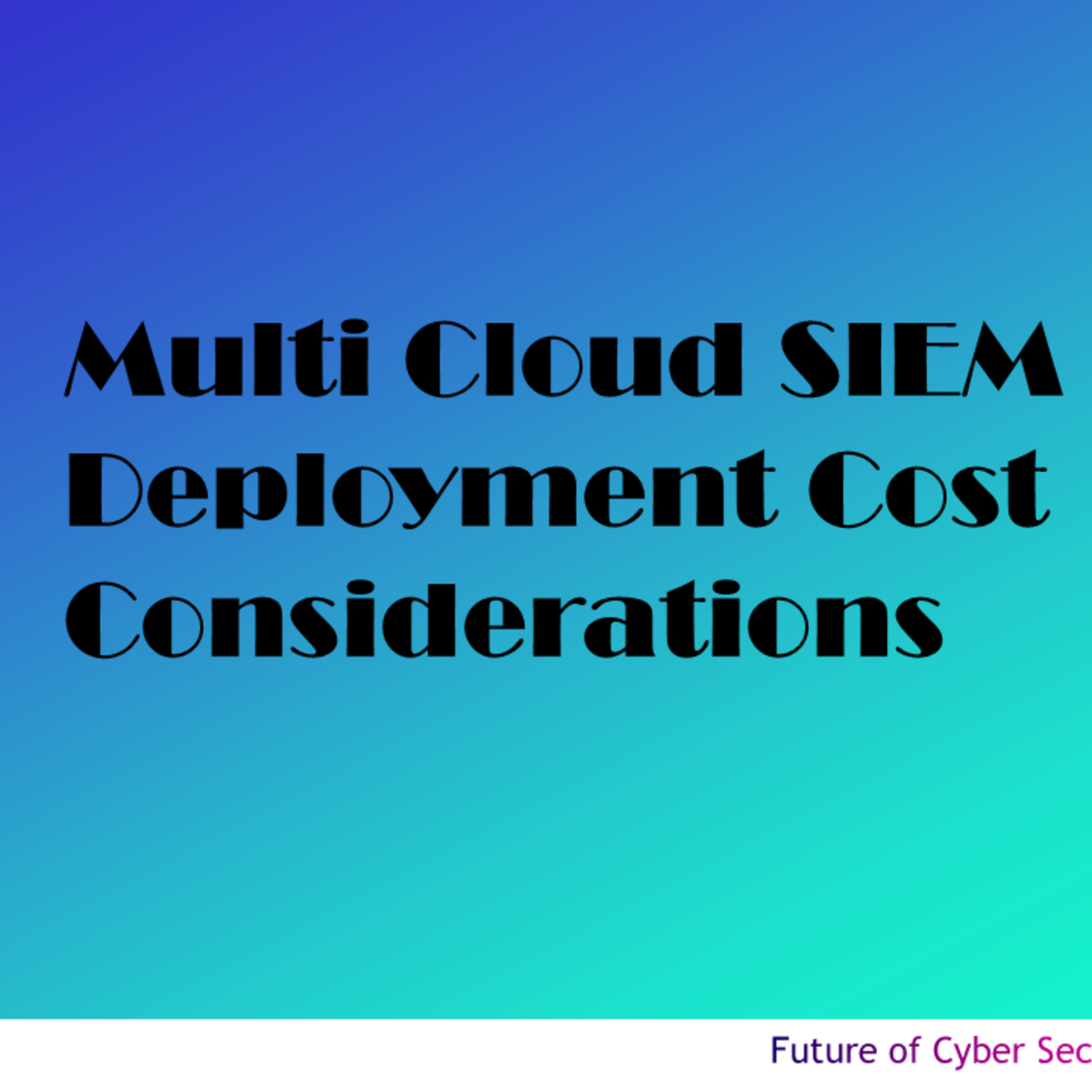 Future of Cyber Security