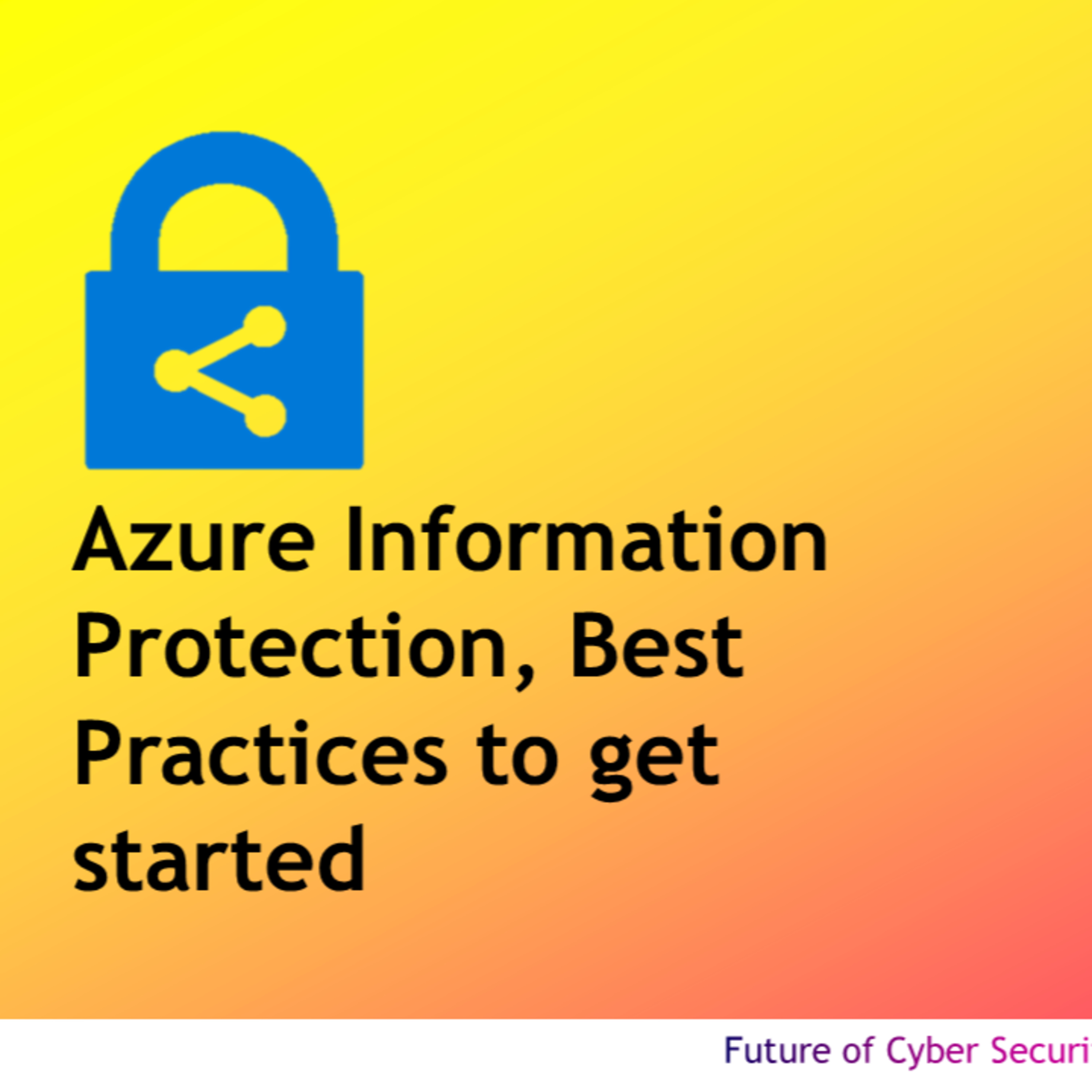 Future of Cyber Security
