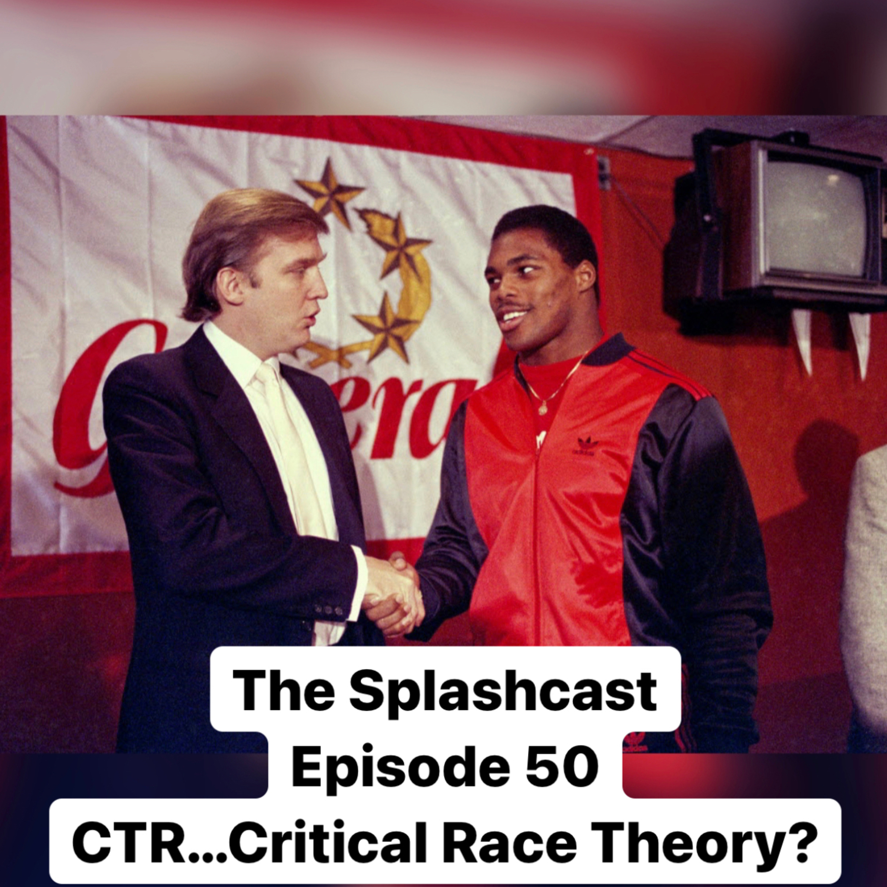 Episode 50: CTR…Critical Race Theory… ATL Edition episode artwork
