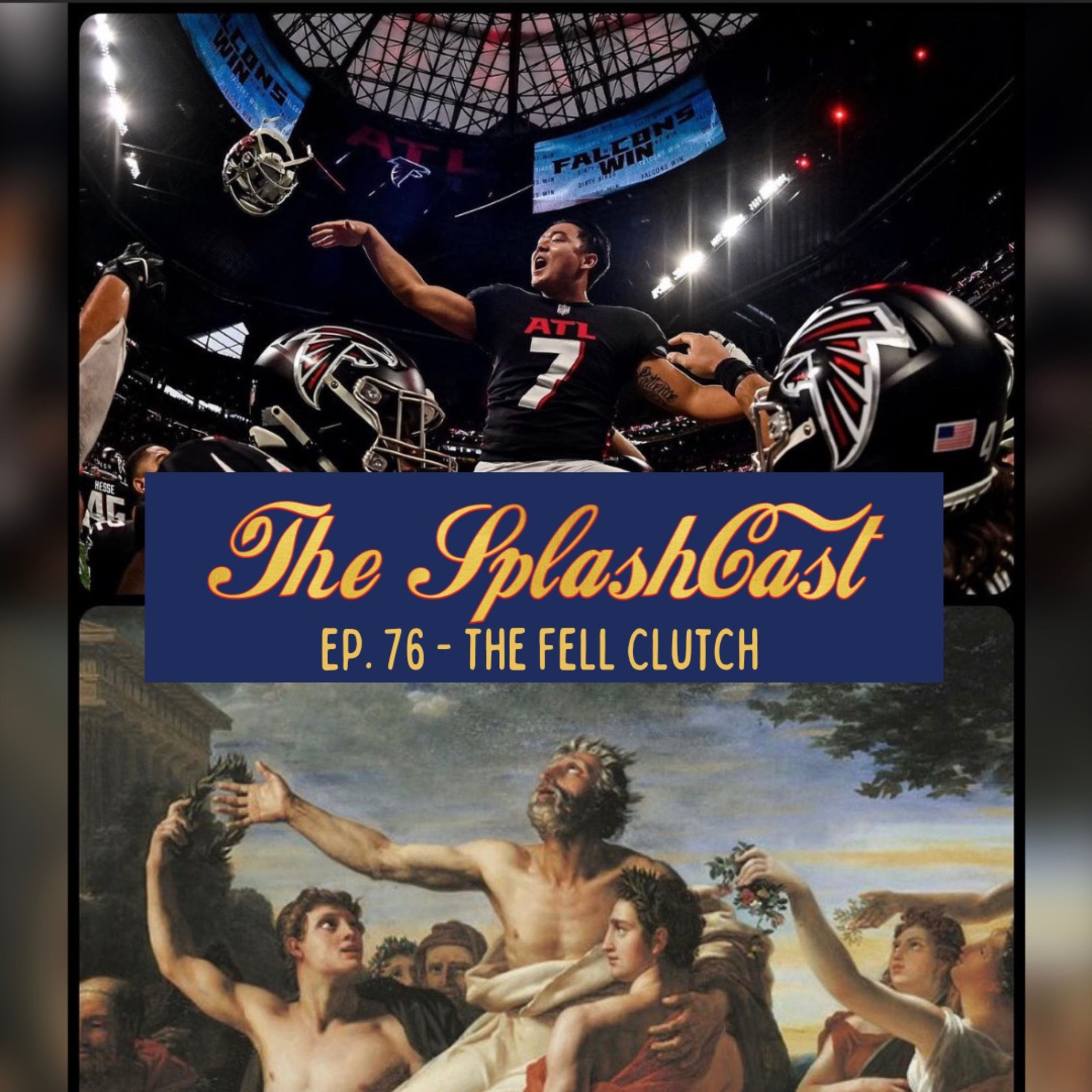 Episode 76: The Fell Clutch - ATL Pregame episode artwork