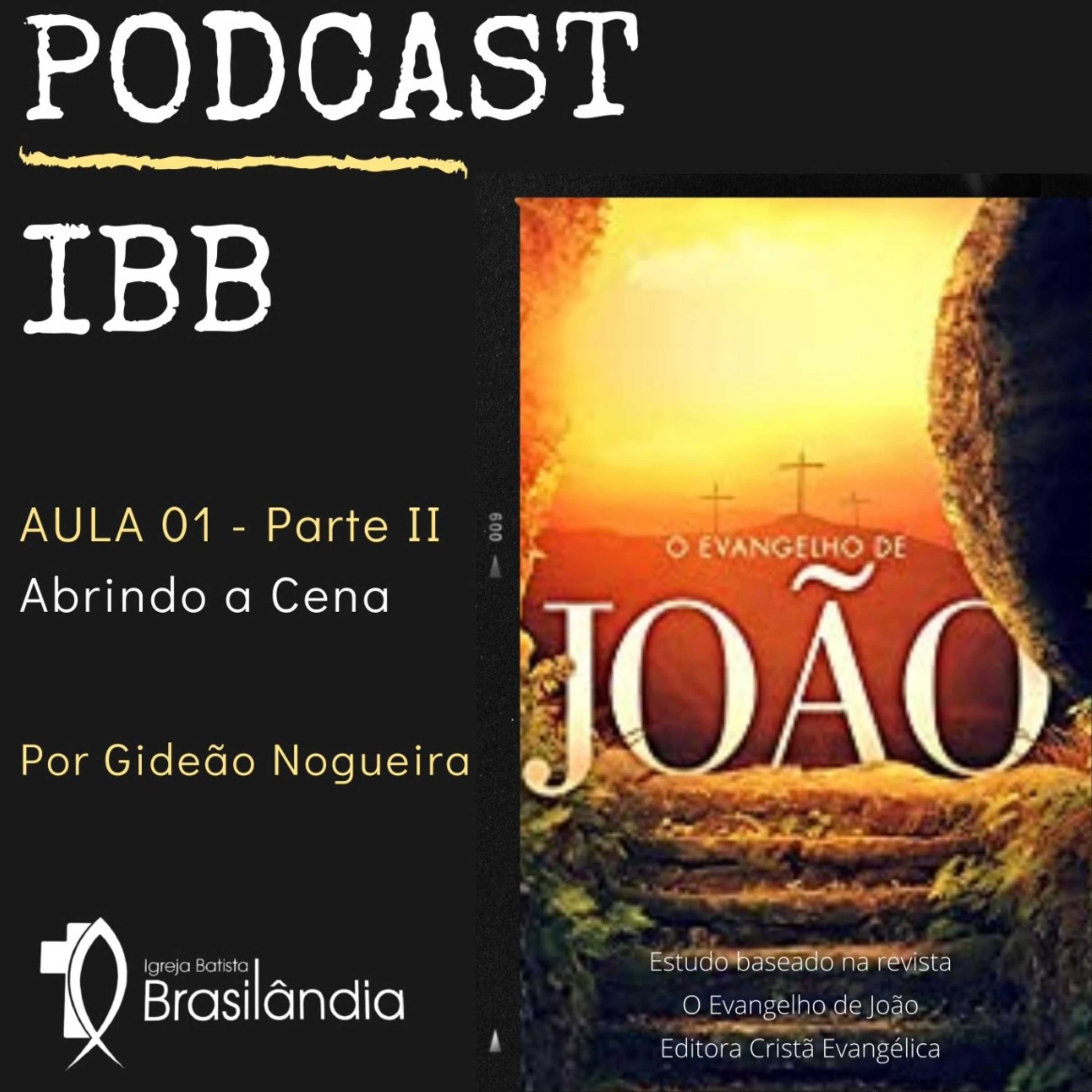 EBD - Igreja Batista em Brasilândia
