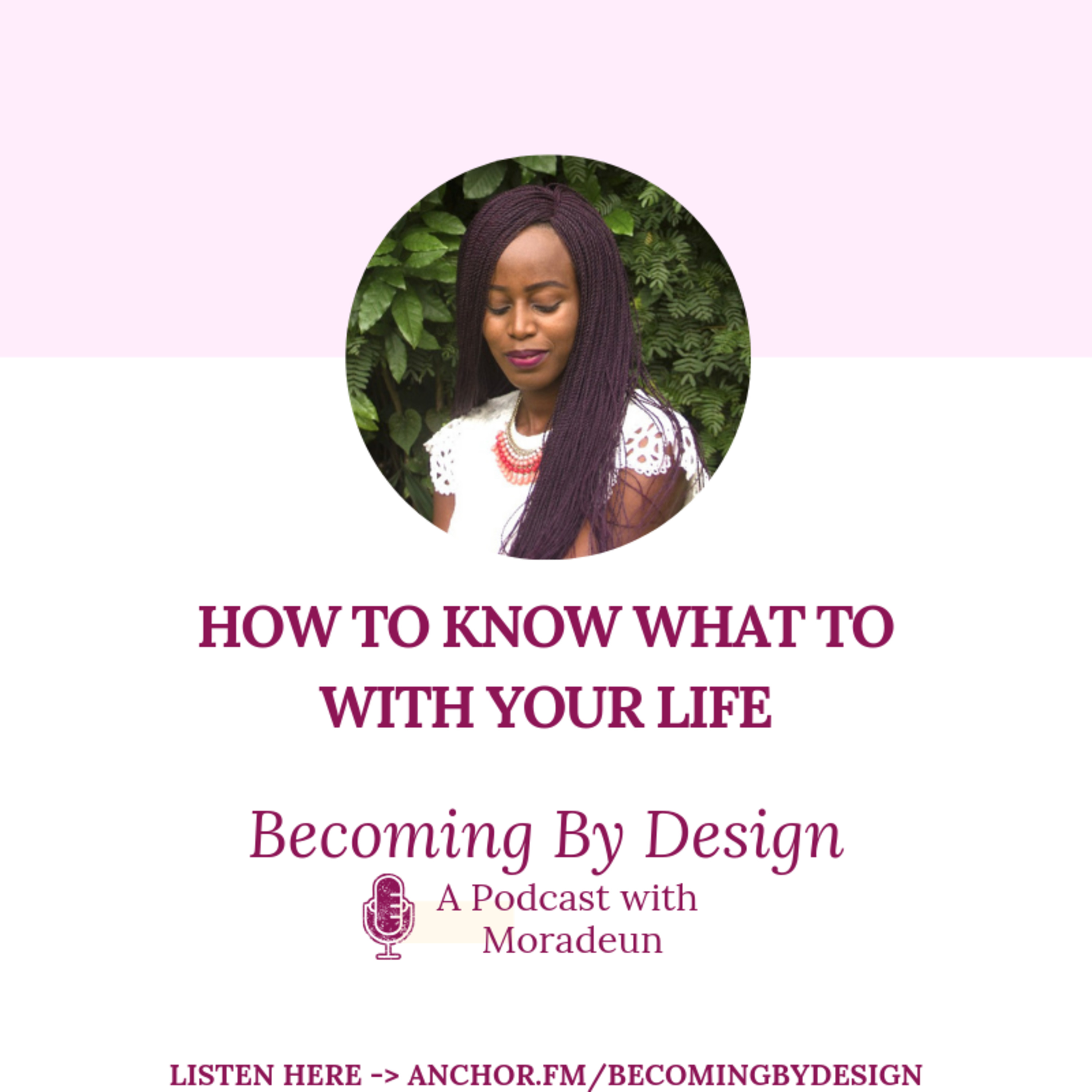 Becoming By Design