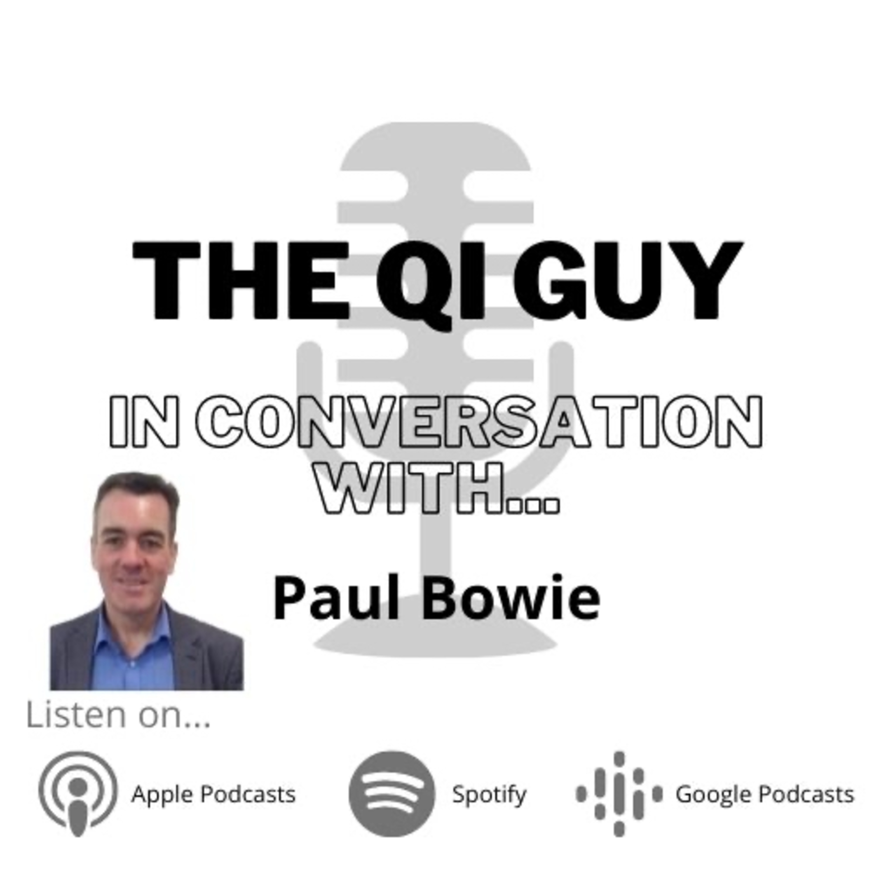 The QI Guy in Conversation with...