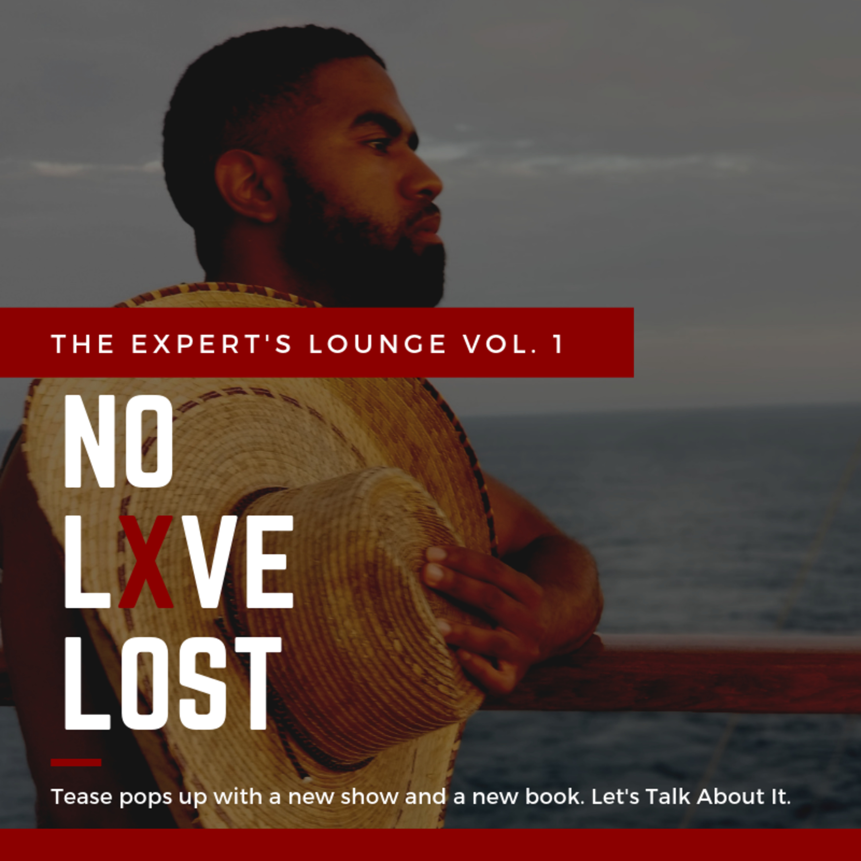 The Expert's Lounge Vol. 1 - No LxVE Lost