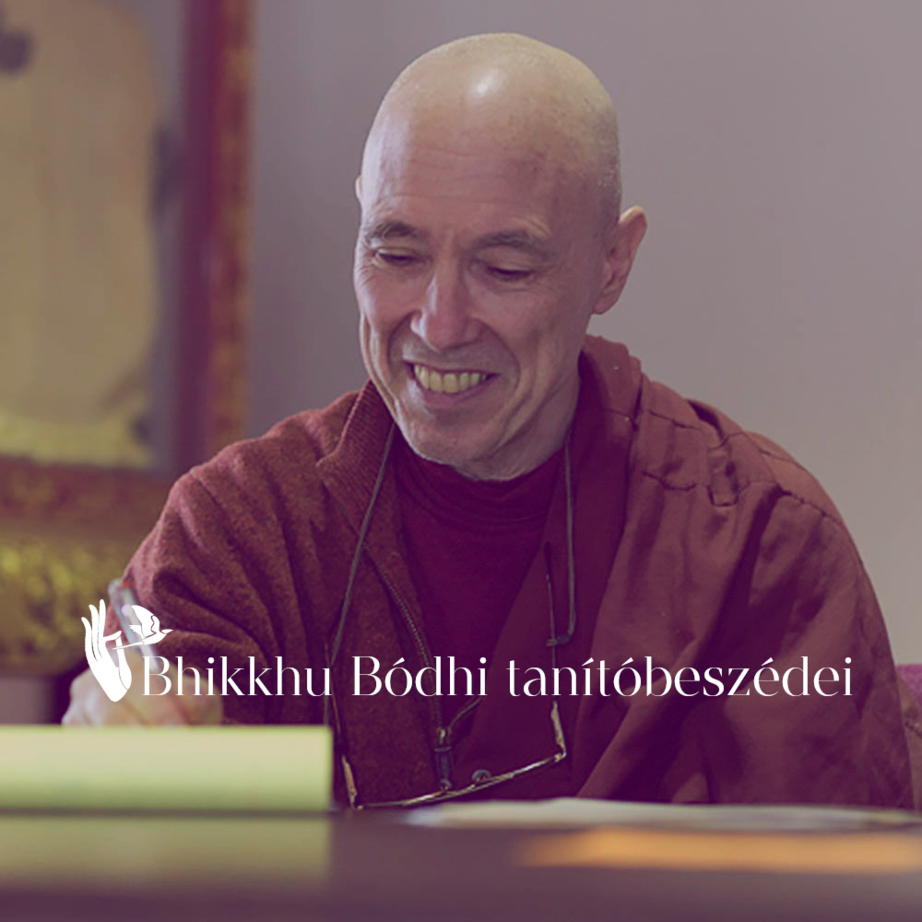 Bhikkhu Bódhi tanítóbeszédei 6. rész: Nibbána