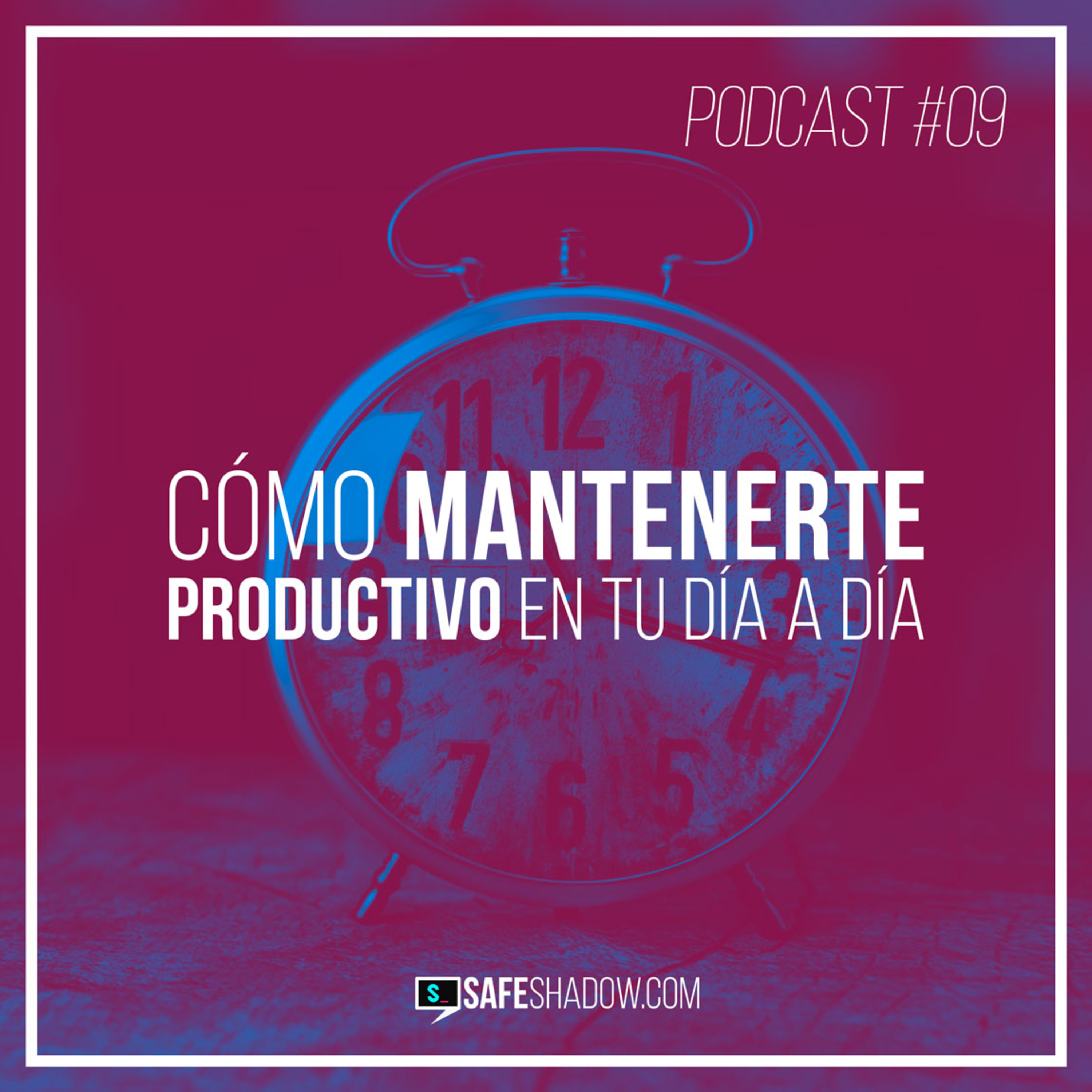 ¿Cómo mantenerte productivo en tu día a día?