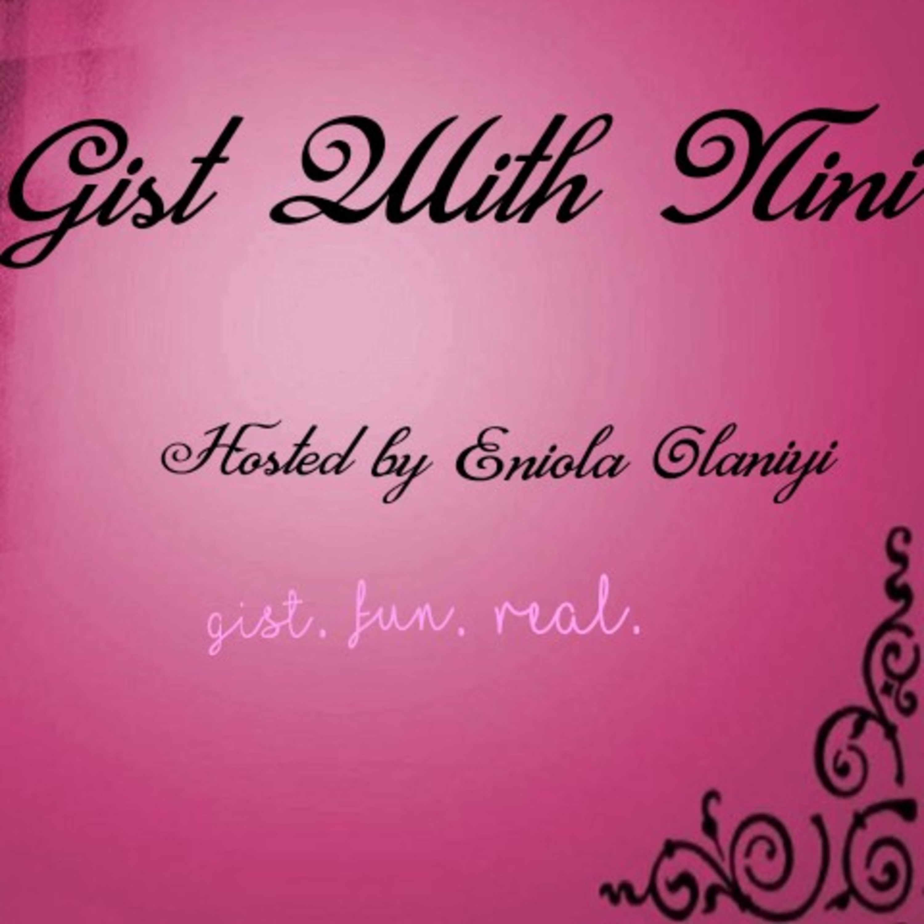 Gist With Nini