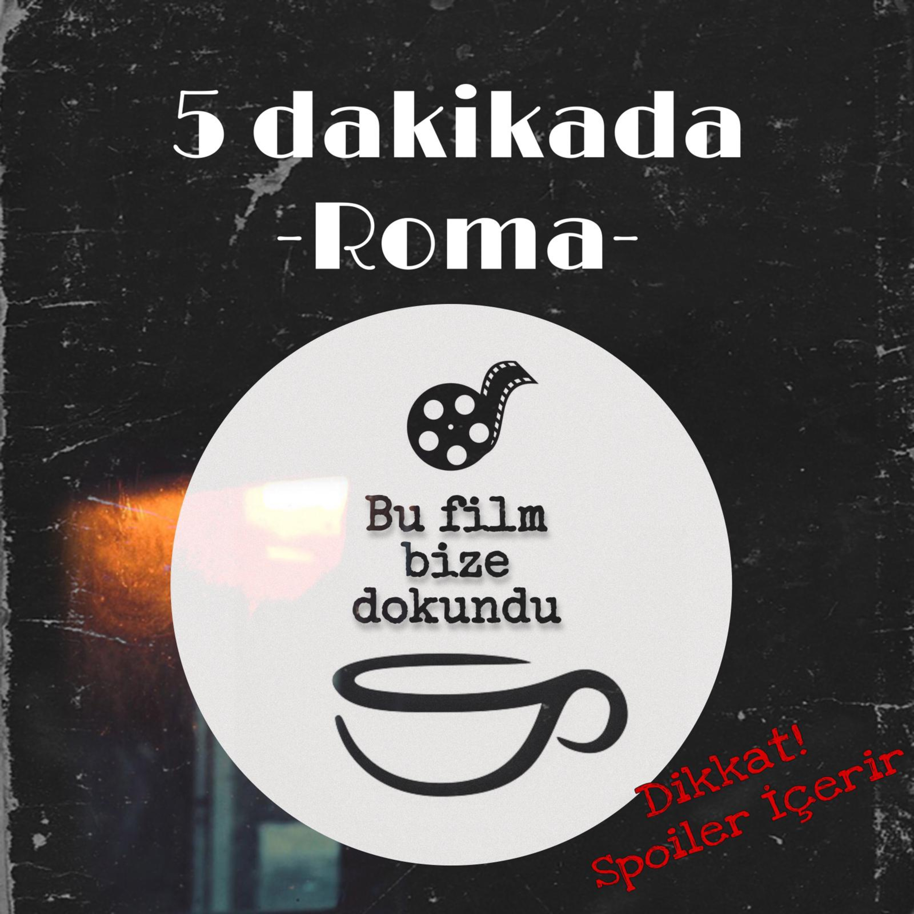 5 dakikada Roma filmi
