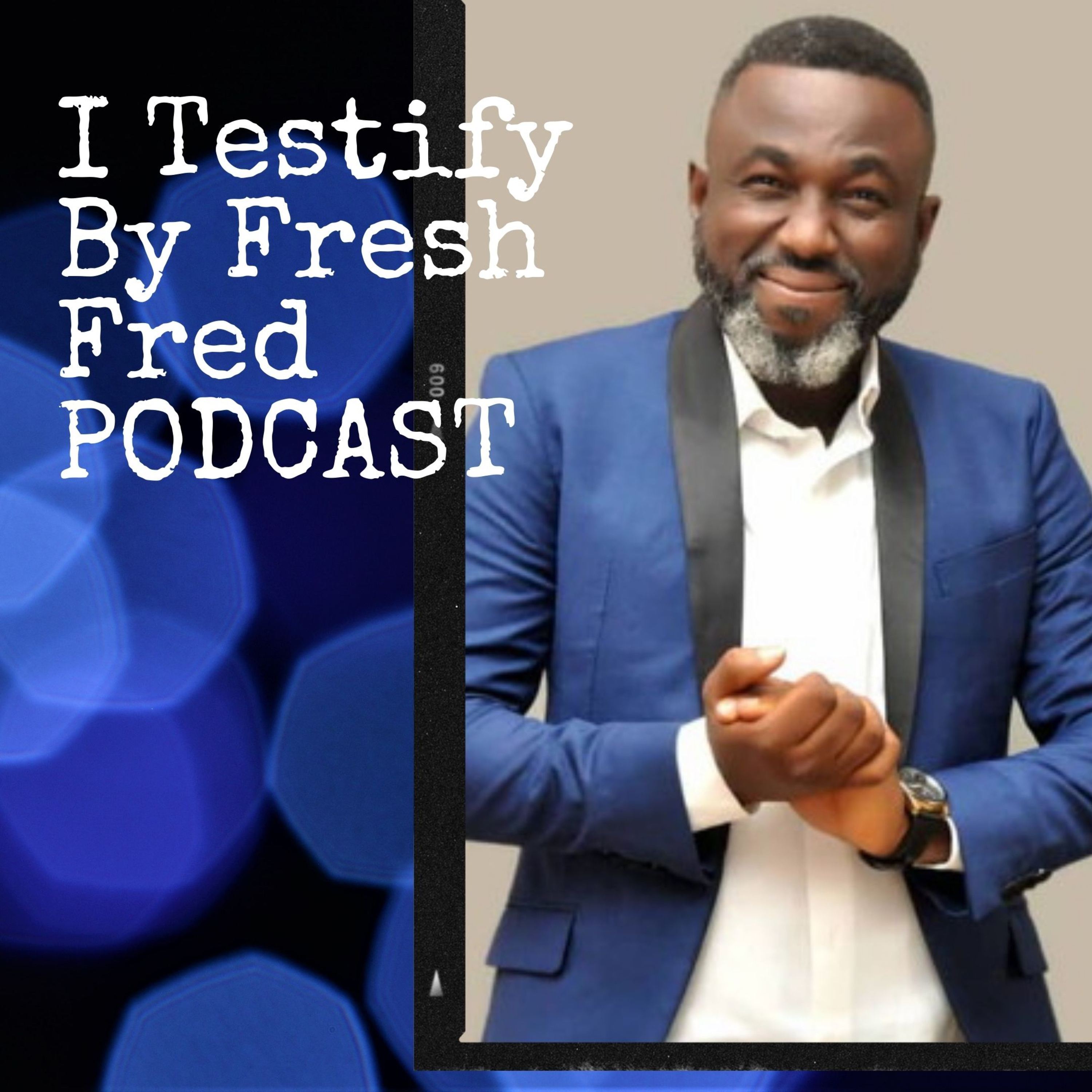I Testify By Fresh Fred