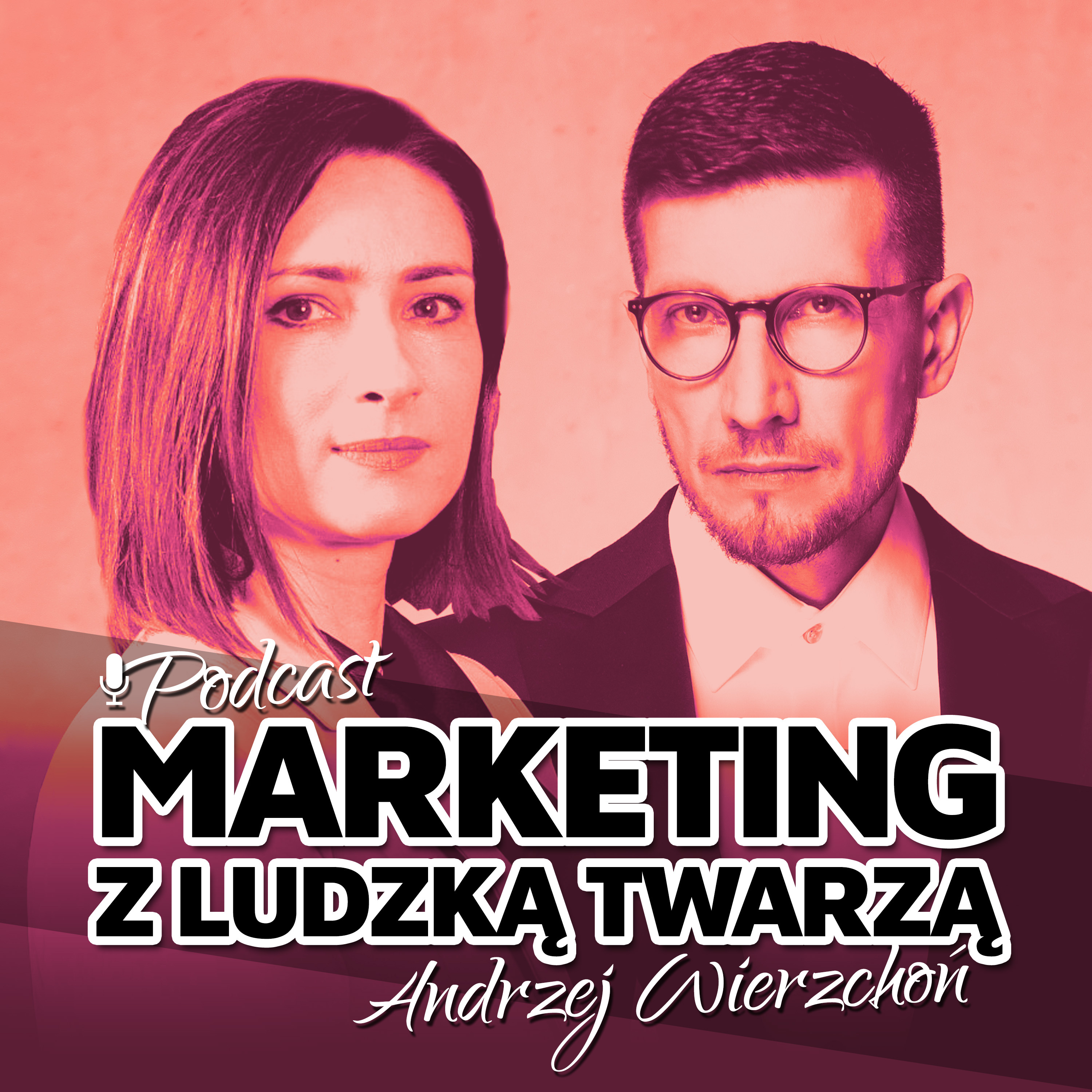 MARKETING Z LUDZKĄ TWARZĄ