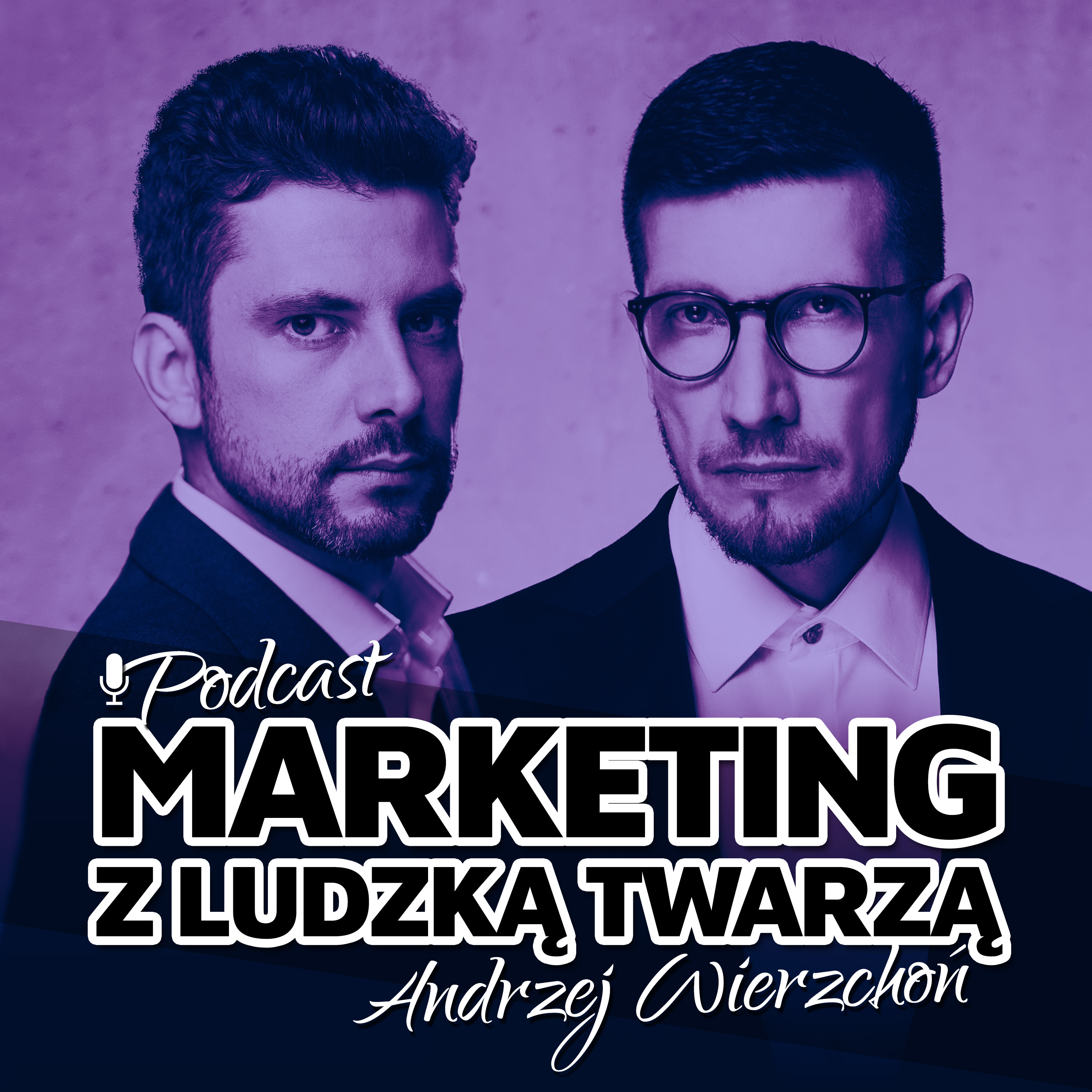 MARKETING Z LUDZKĄ TWARZĄ