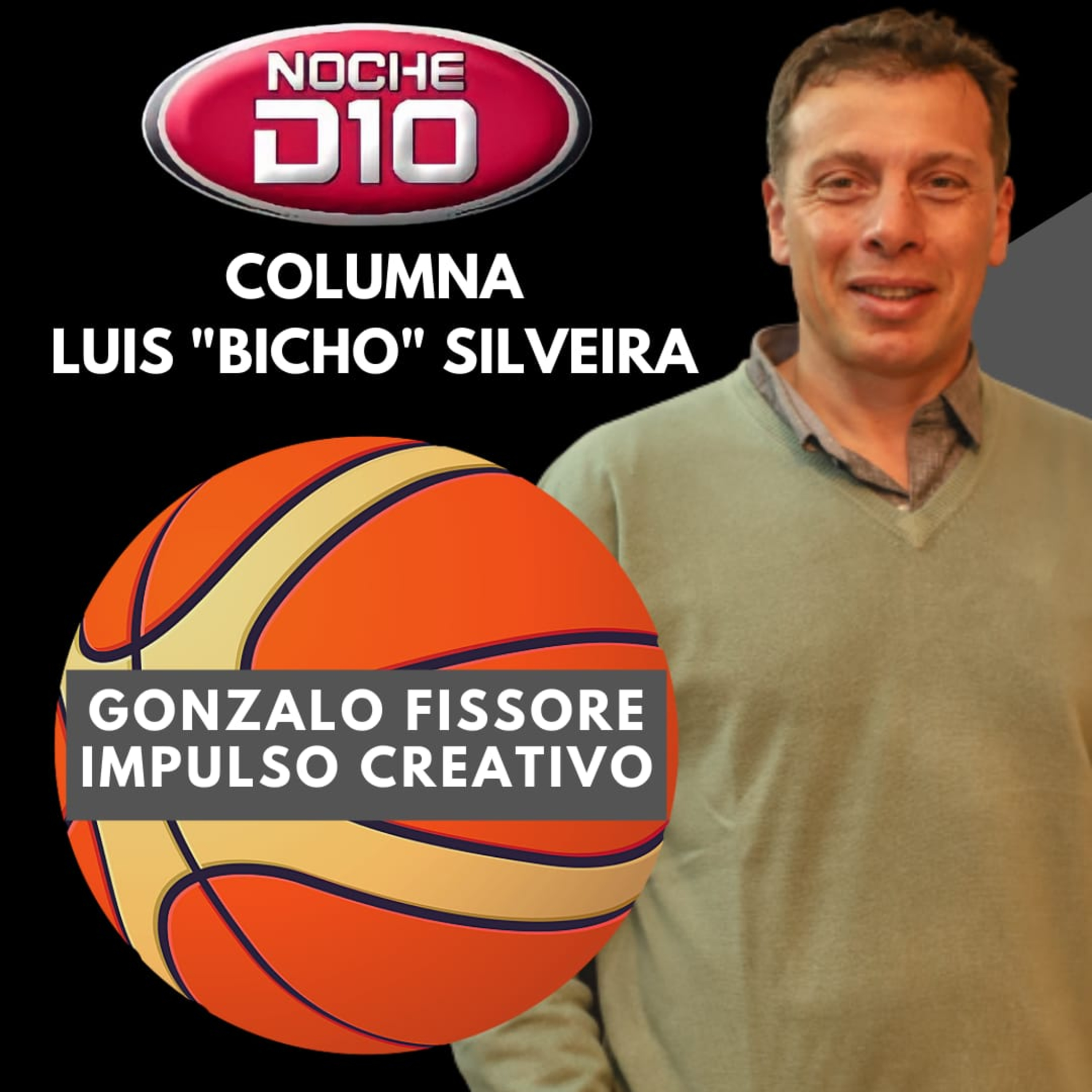 COLUMNA LUIS "BICHO" SILVEIRA 7 - NOCHE D10 episode artwork