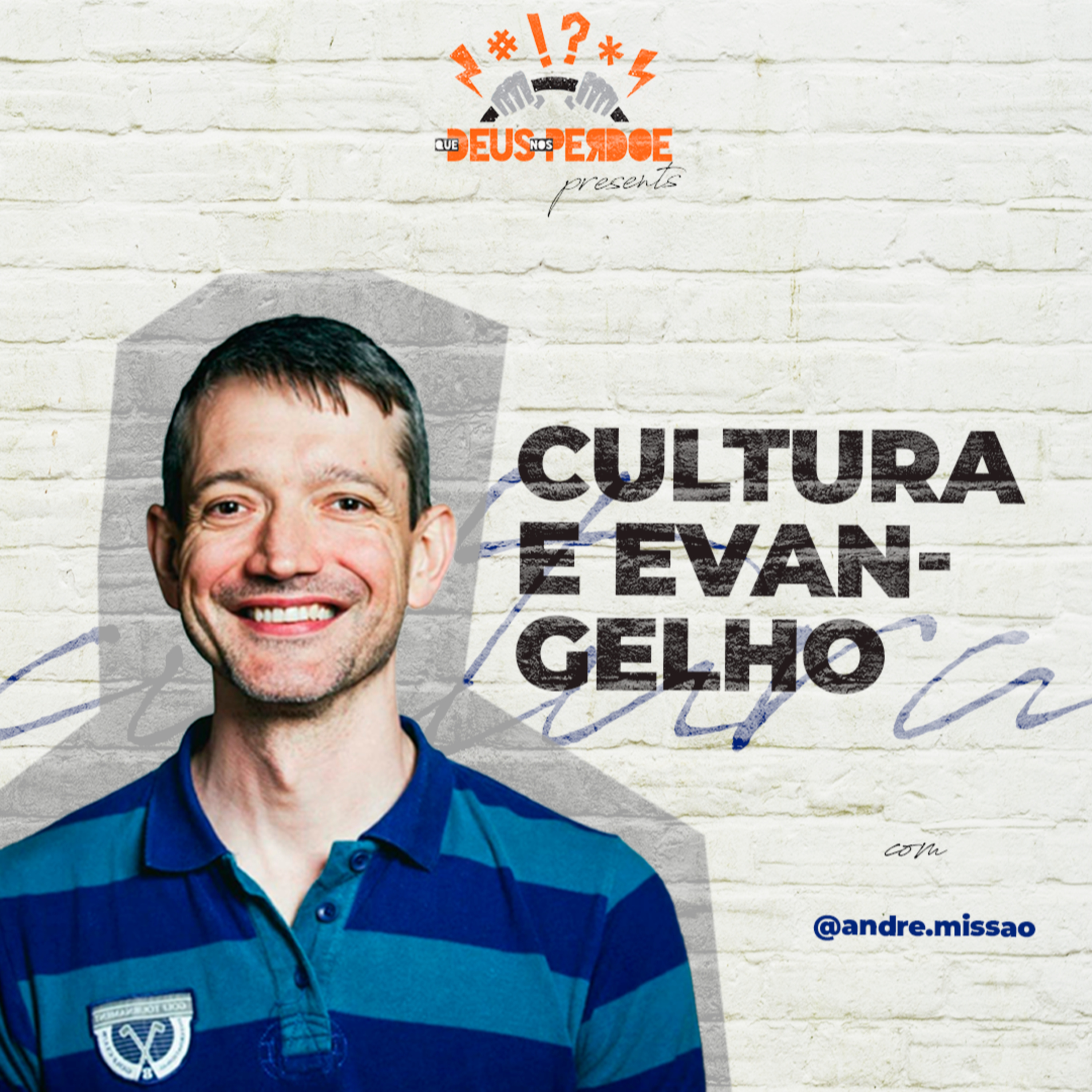 Que Deus nos perdoe