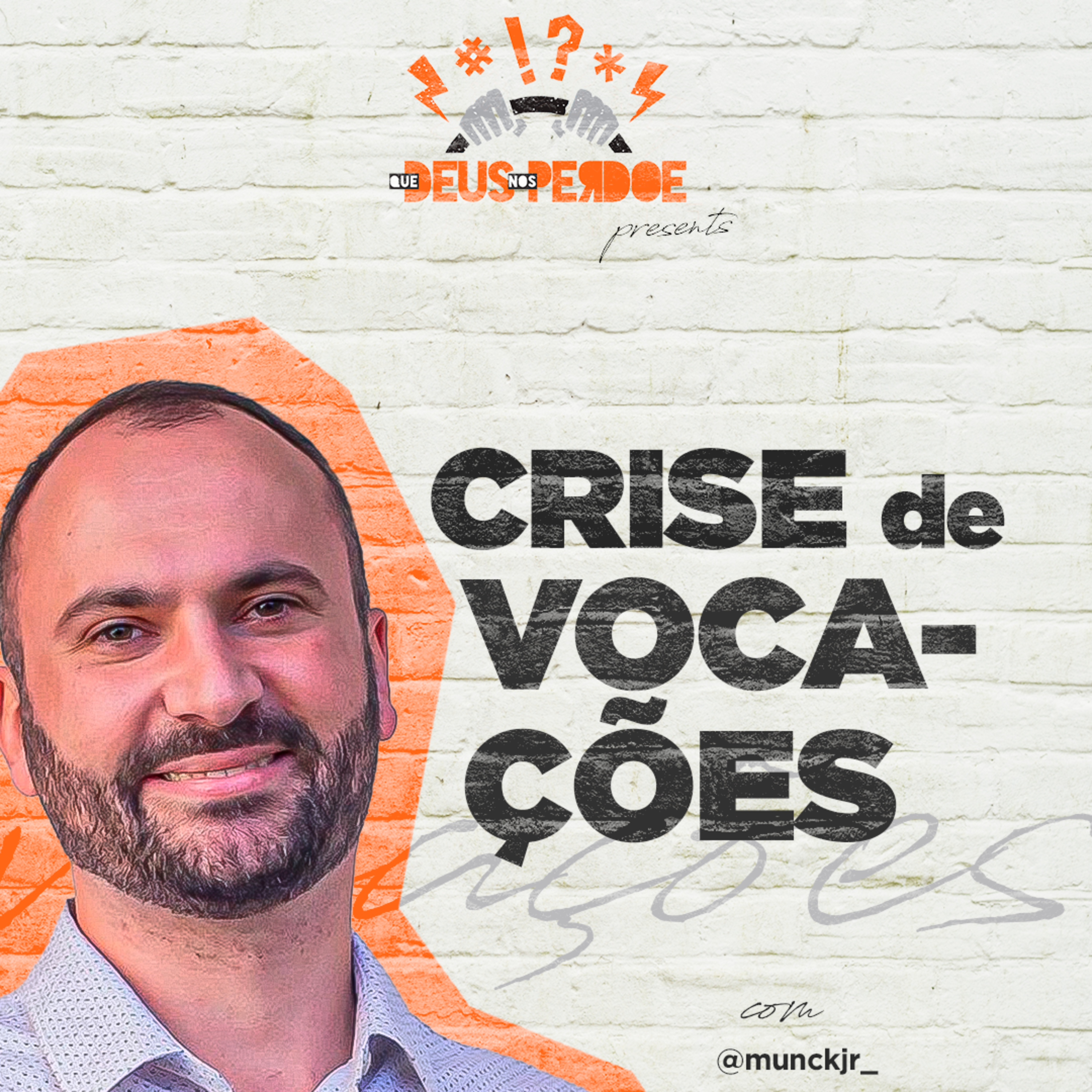 Que Deus nos perdoe