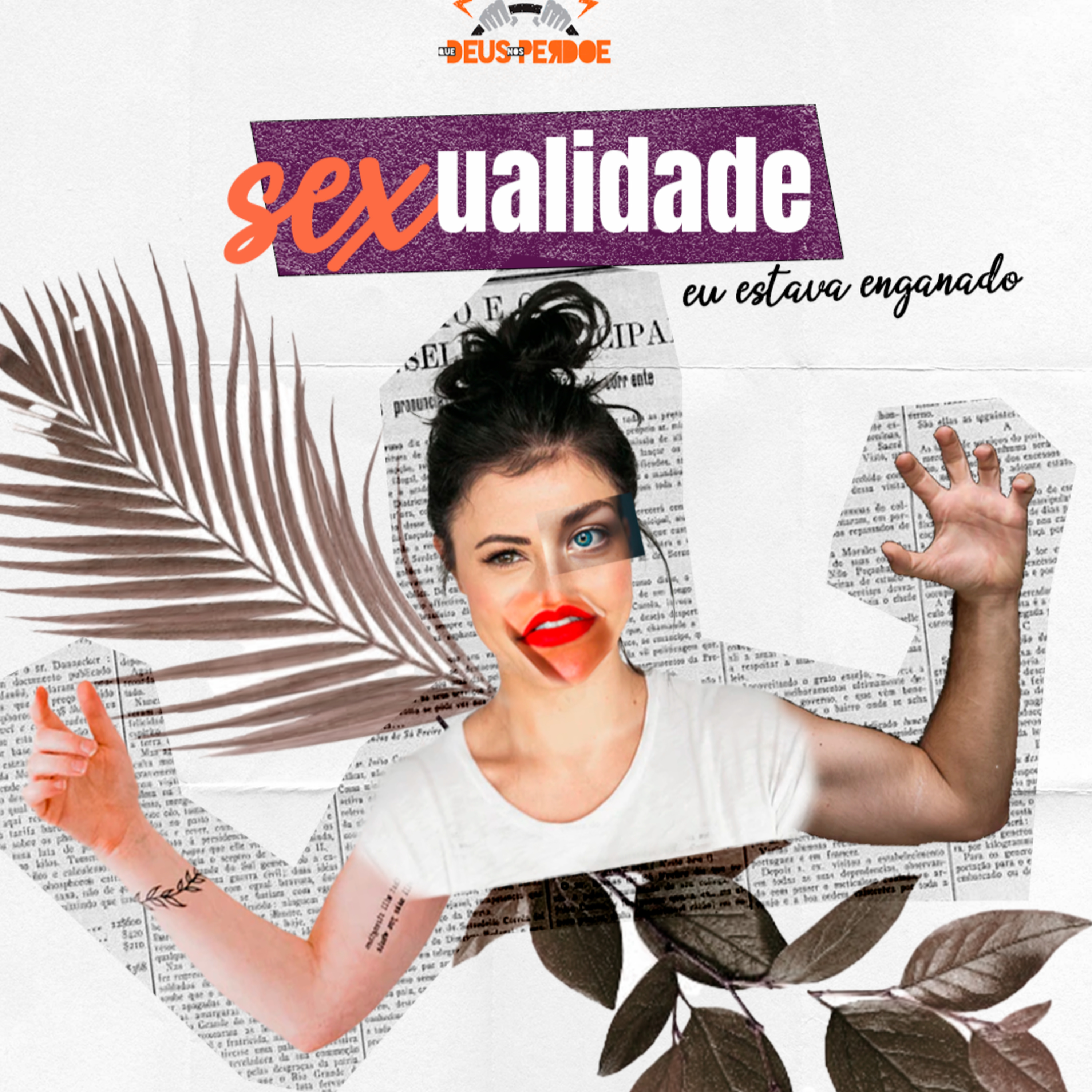 Que Deus nos perdoe