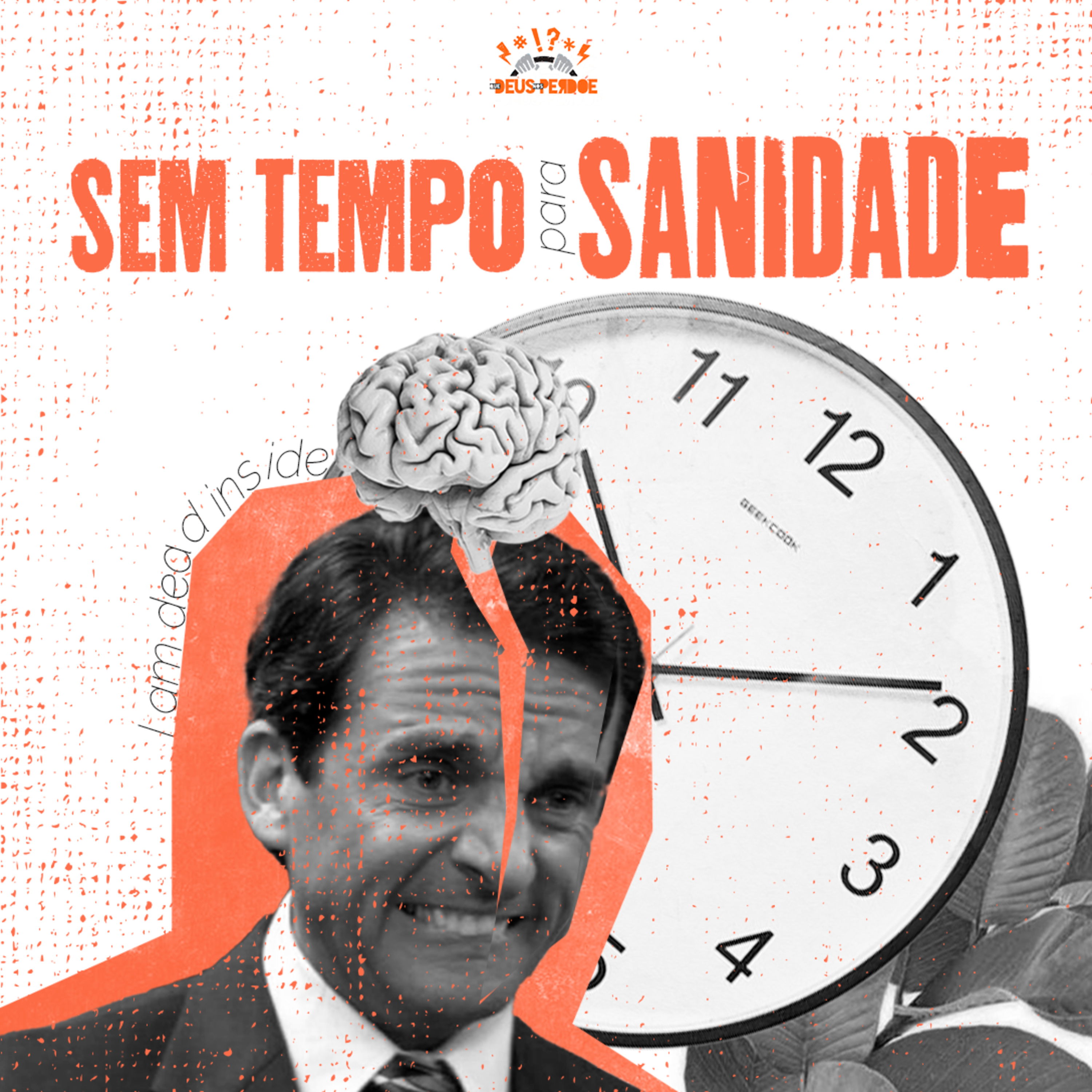 Que Deus nos perdoe