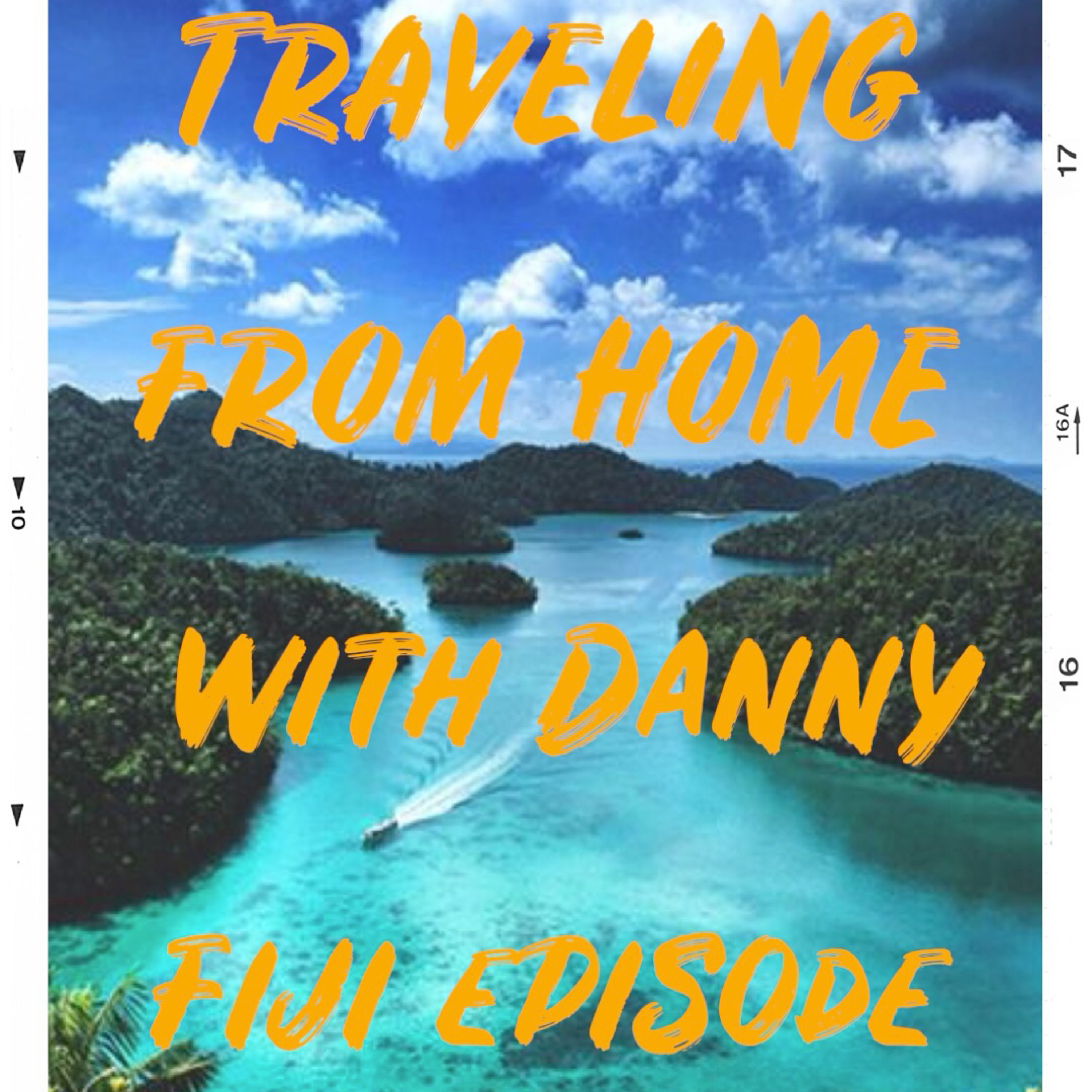 TRAVELING FROM HOME WITH DANNY FIJI 🇫🇯 EP