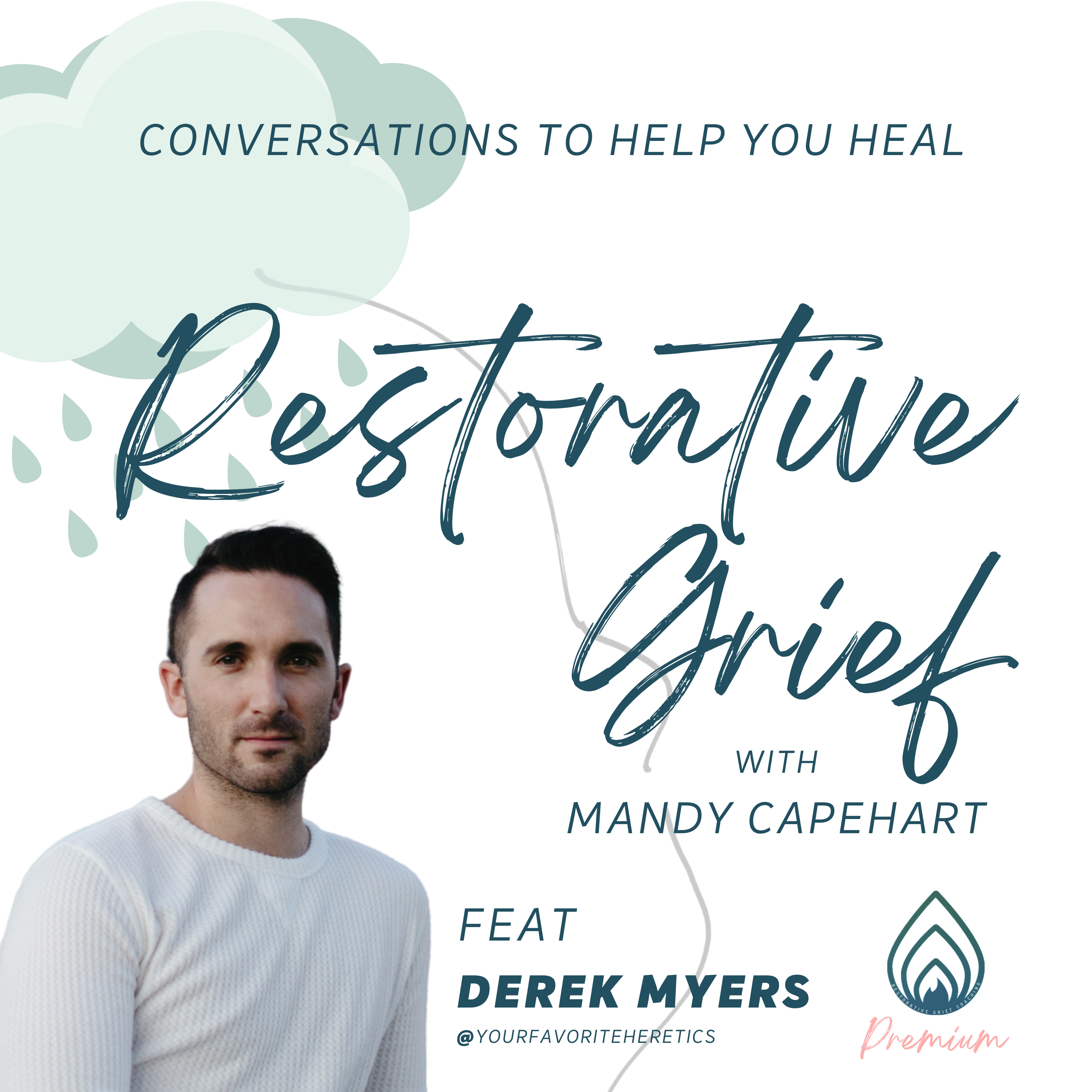 Restorative Grief with Mandy Capehart