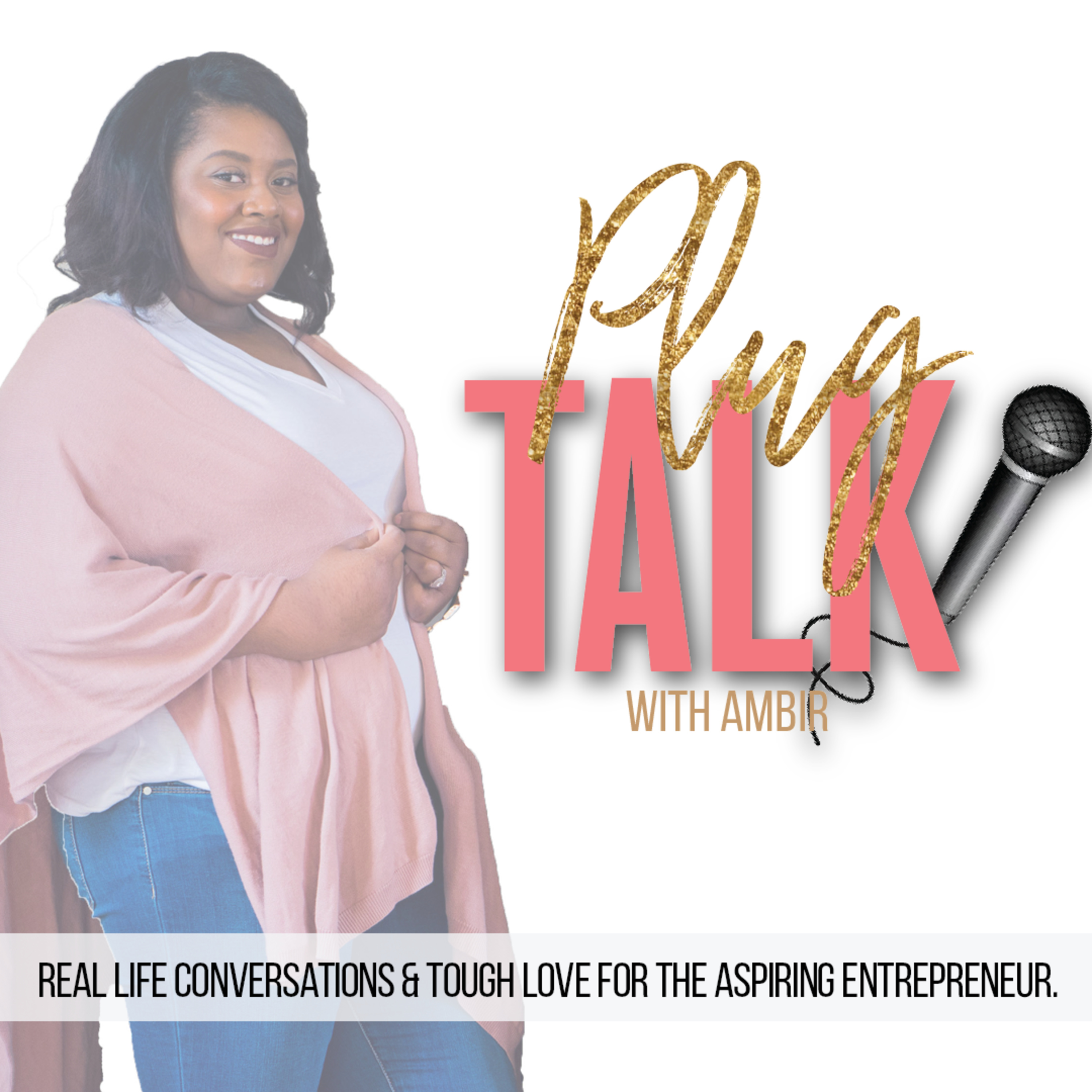Plug Talk With Ambir