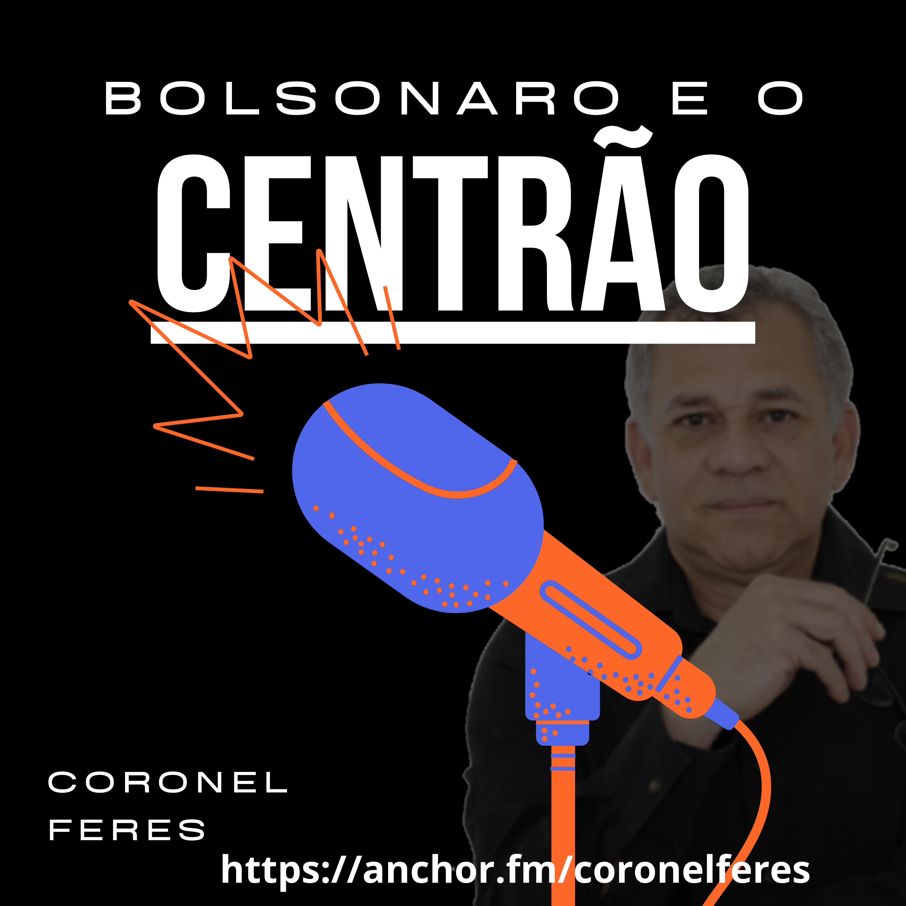 BOLSONARO E O CENTRÃO  episode artwork