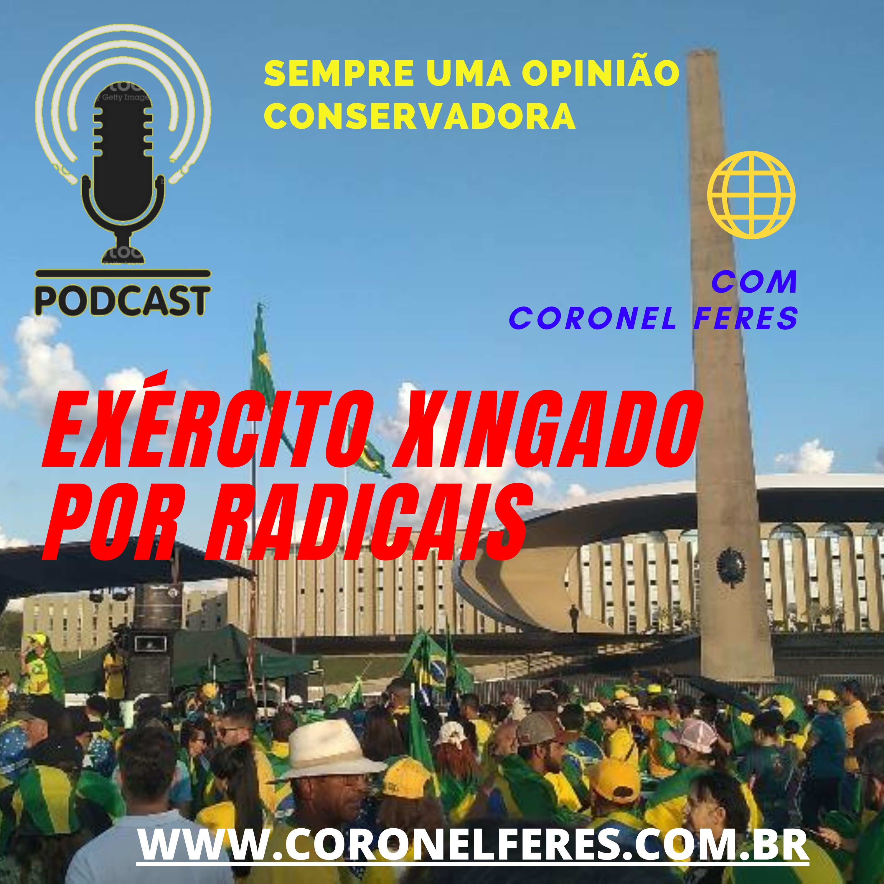 EXÉRCITO XINGADO POR RADICAIS episode artwork