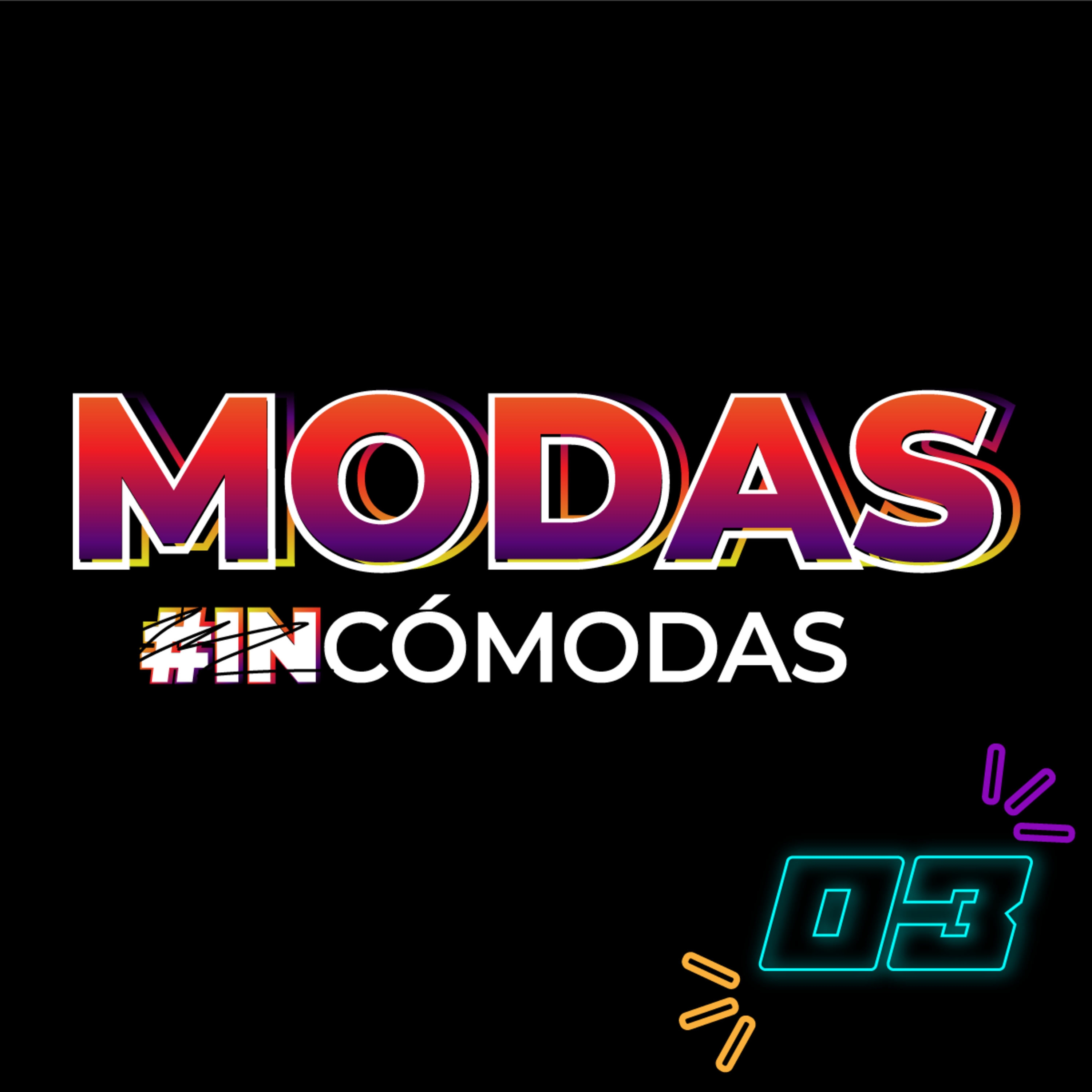 Modas Incómodas episode artwork