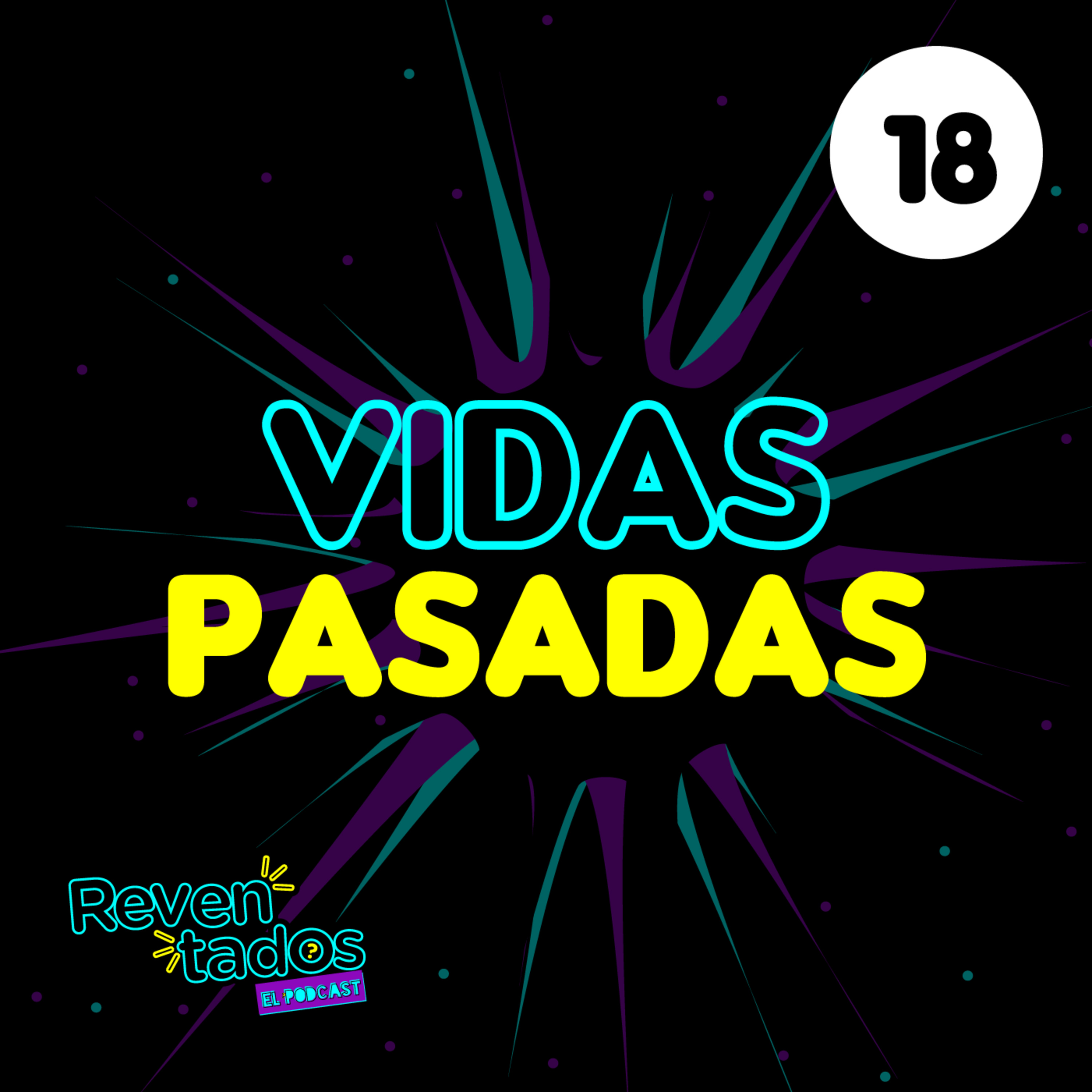 Vidas Pasadas episode artwork