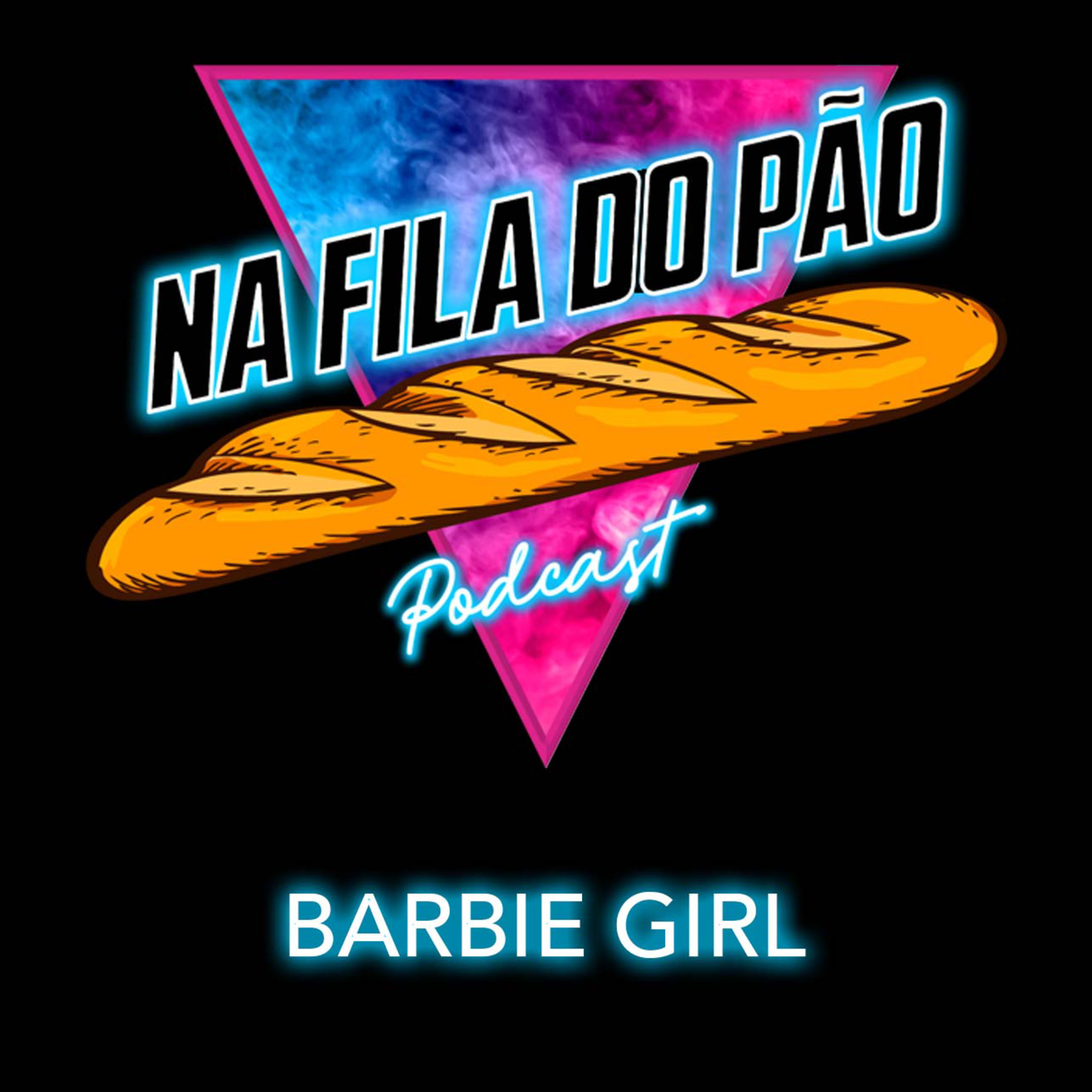 #8 - Barbie Girl episode artwork
