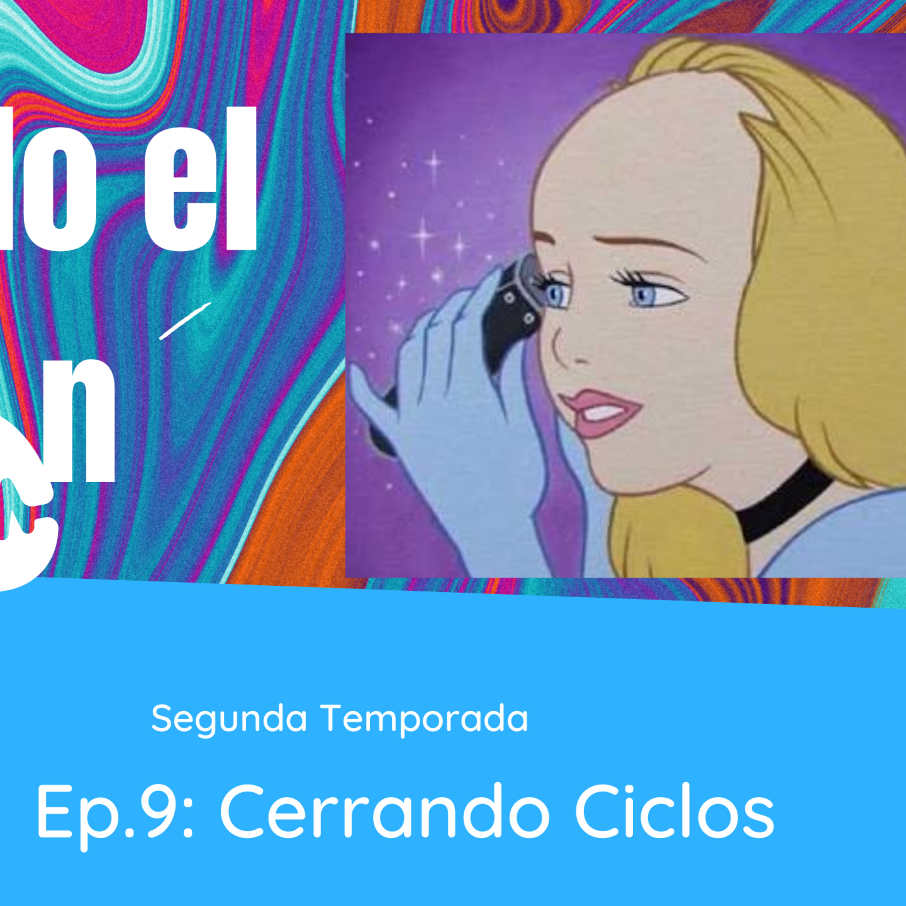 Cerrando ciclos episode artwork