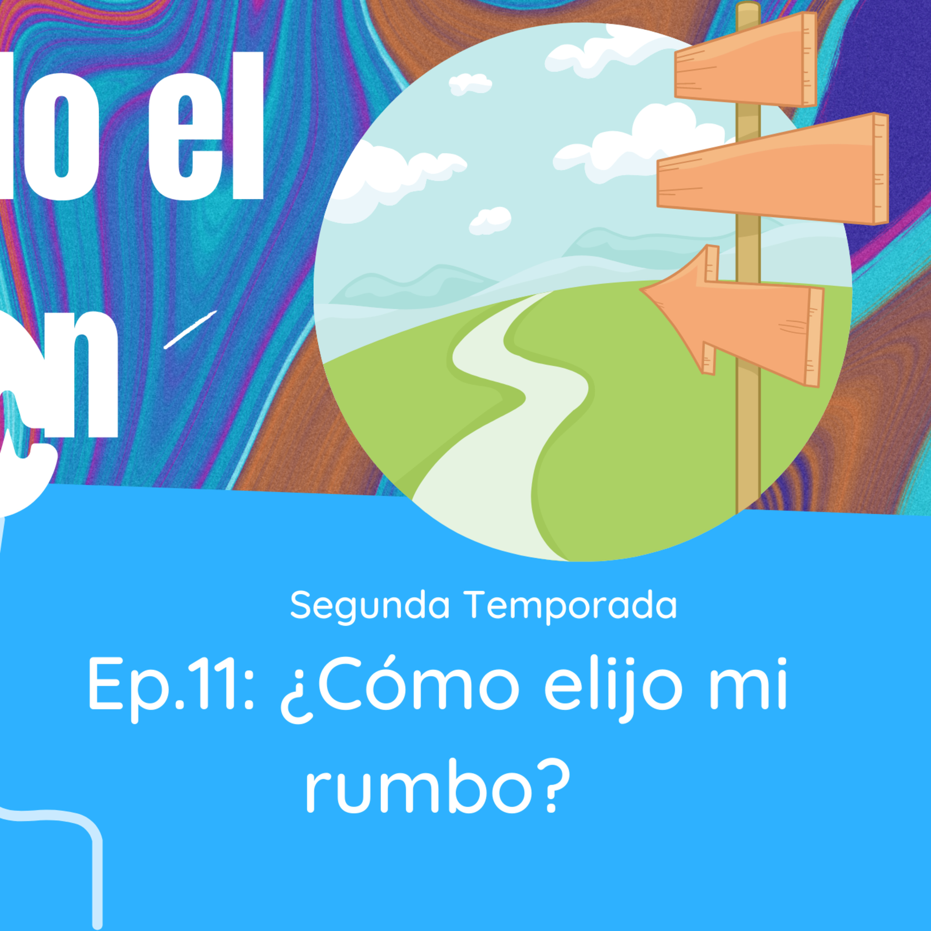 ¿Cómo elijo mi rumbo? episode artwork